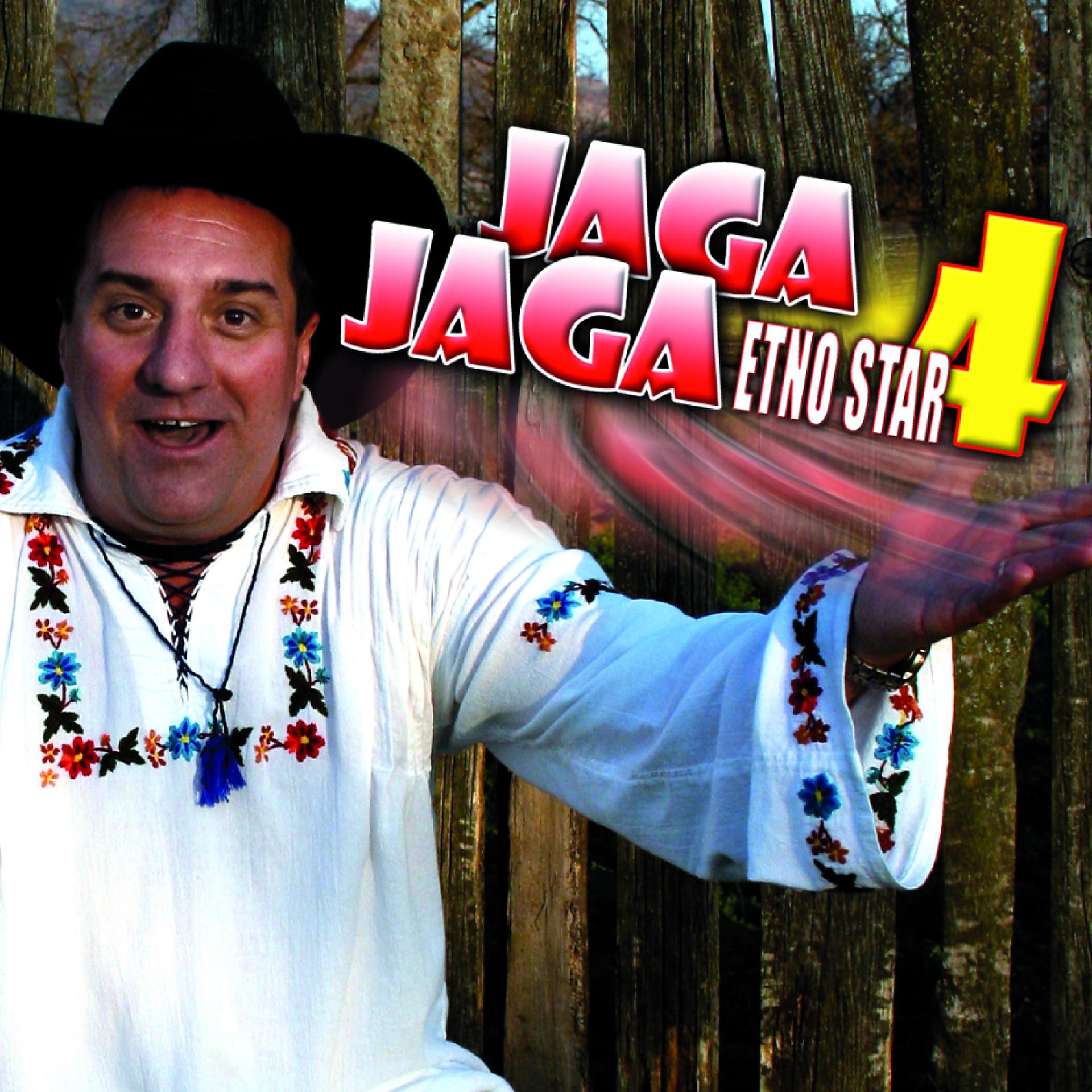 Постер альбома Jaga Jaga - Etno Star, Vol. 4