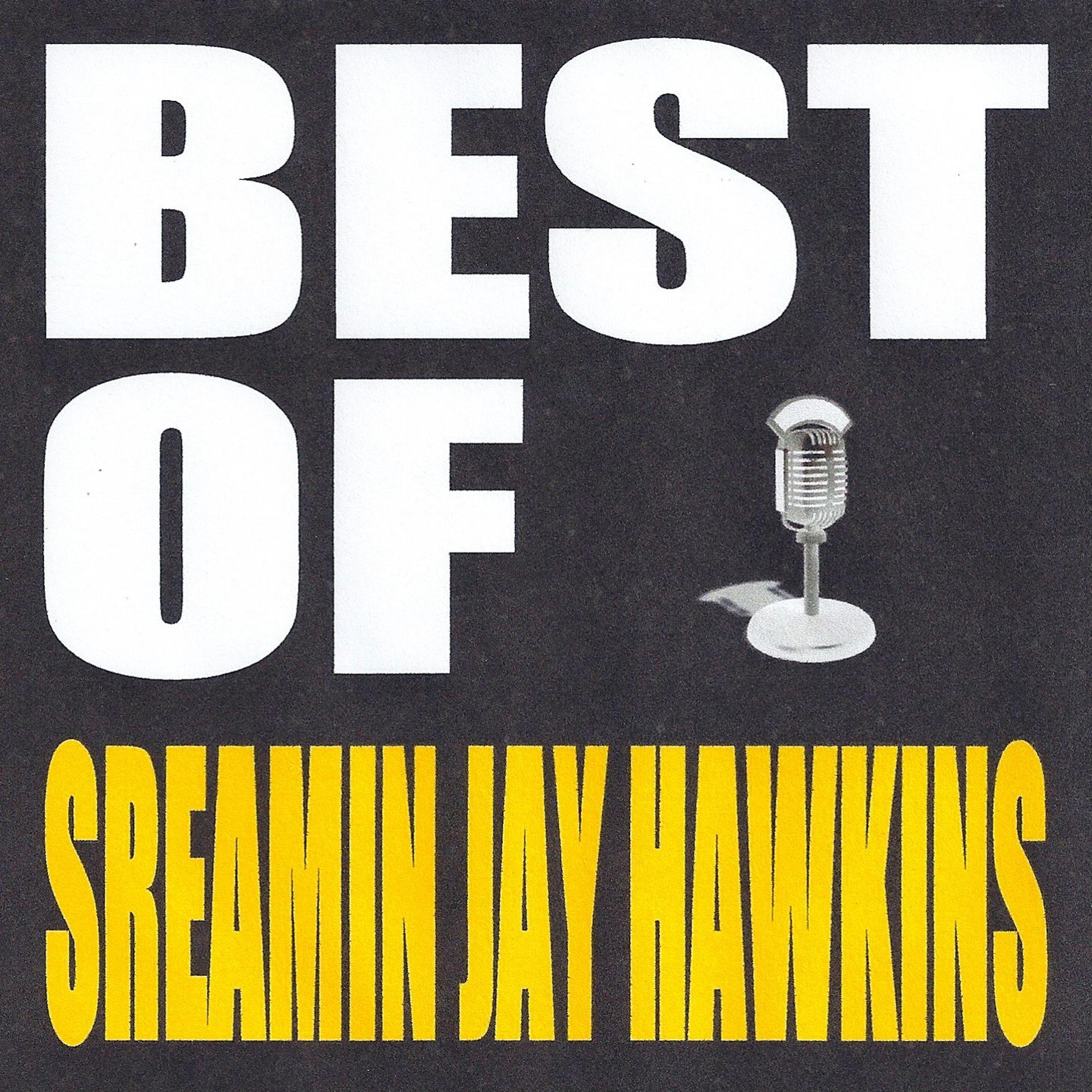Постер альбома Best of Screamin Jay Hawkins