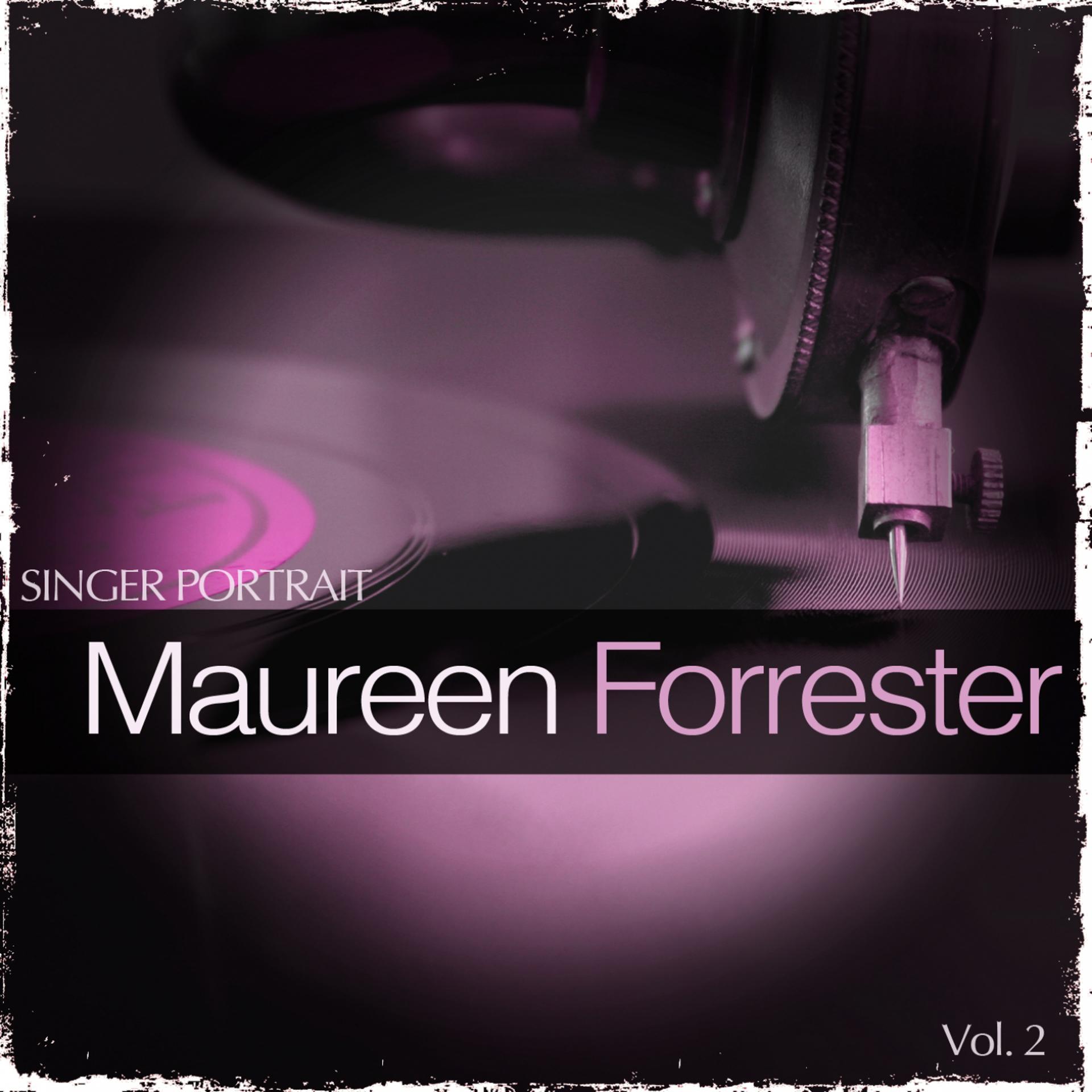 Постер альбома Singer Portrait - Maureen Forrester, Vol. 2