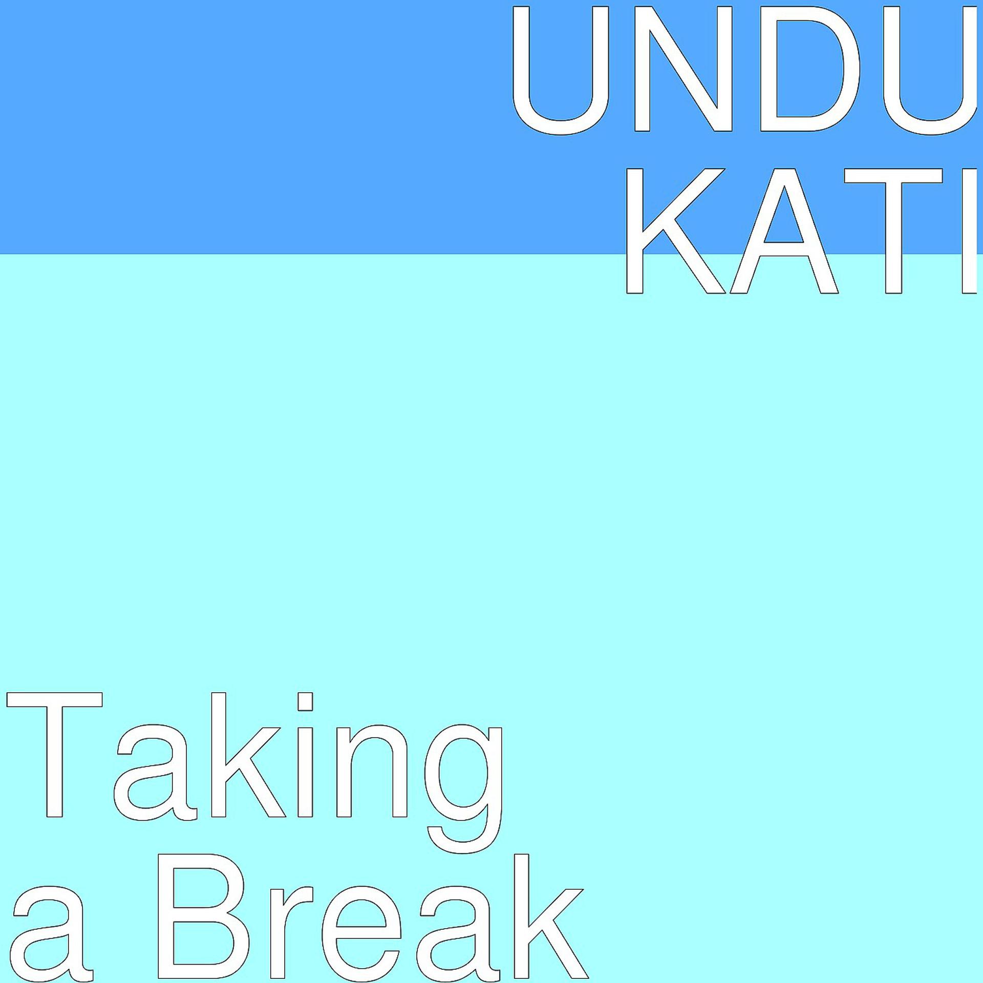 Постер альбома Taking a Break