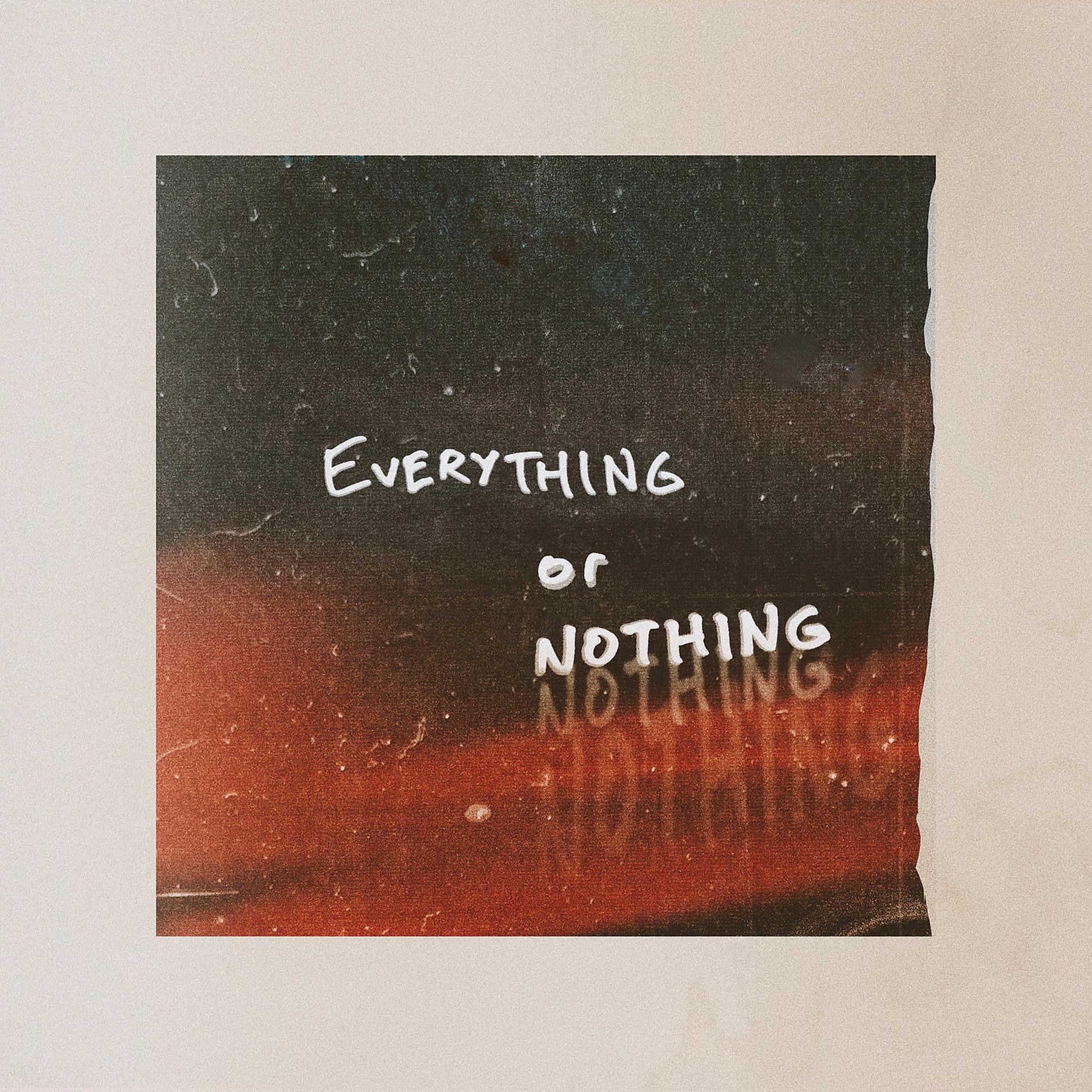 Постер альбома Everything or Nothing