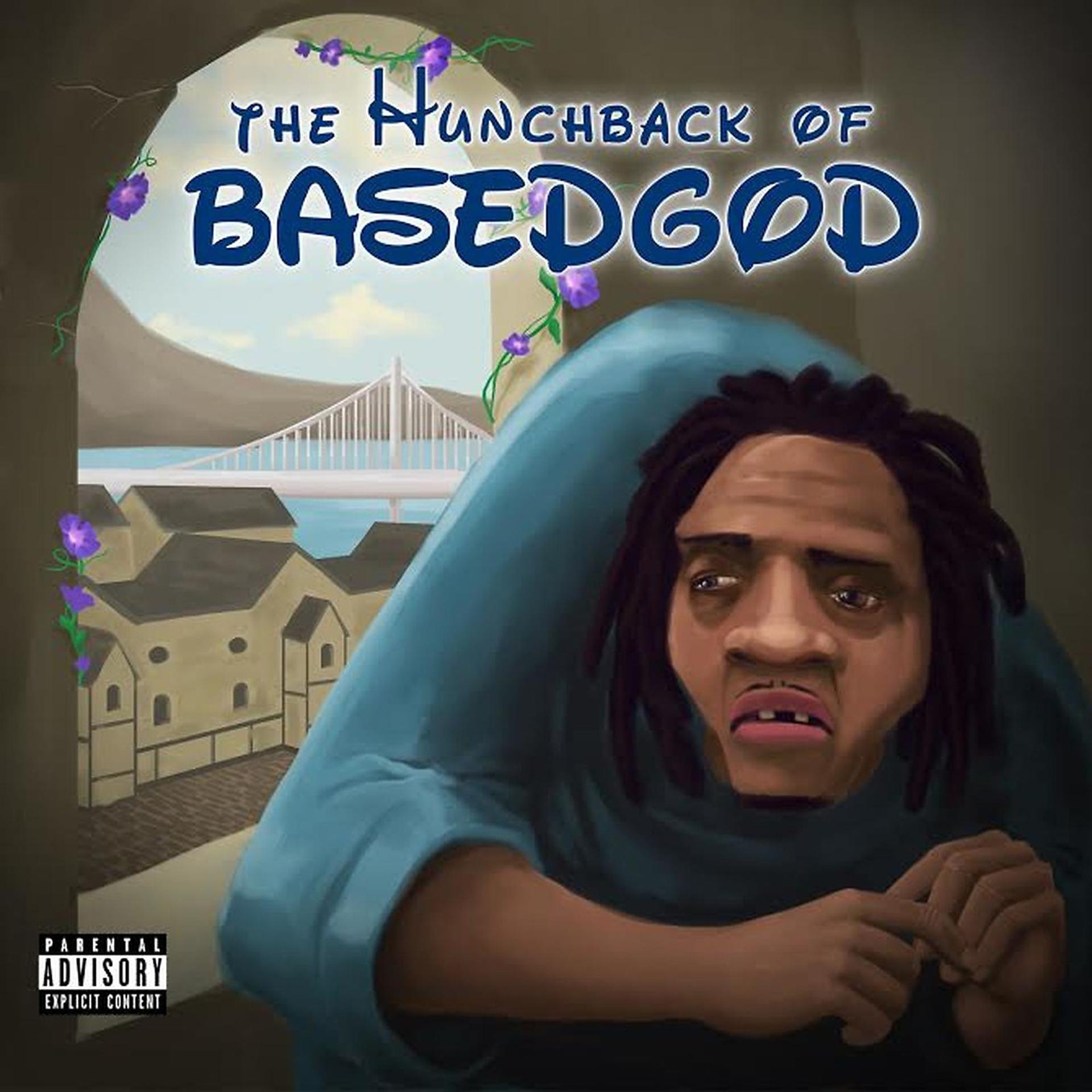 Постер альбома The Hunchback of BasedGod