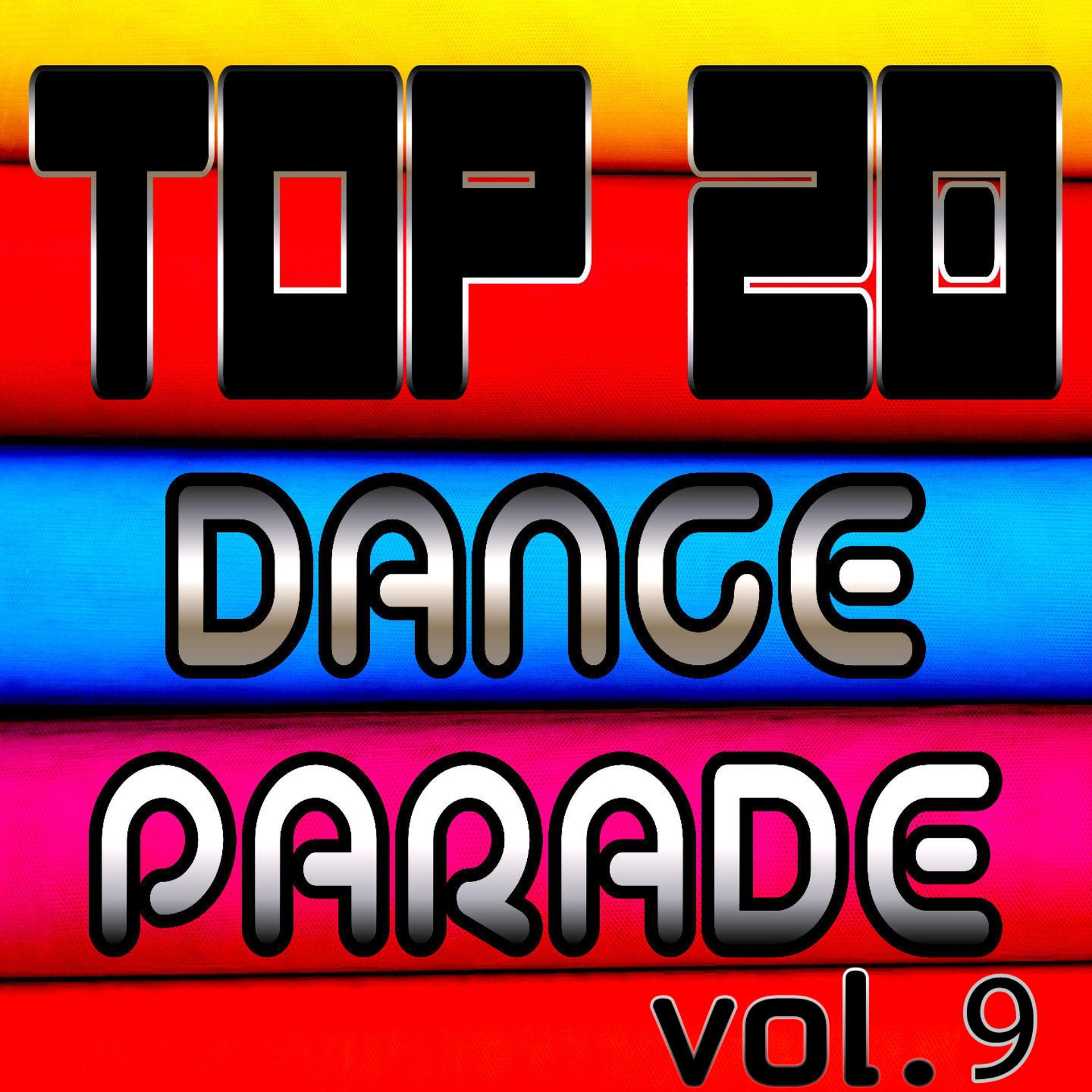 Постер альбома Top 20 Dance Parade, Vol. 9