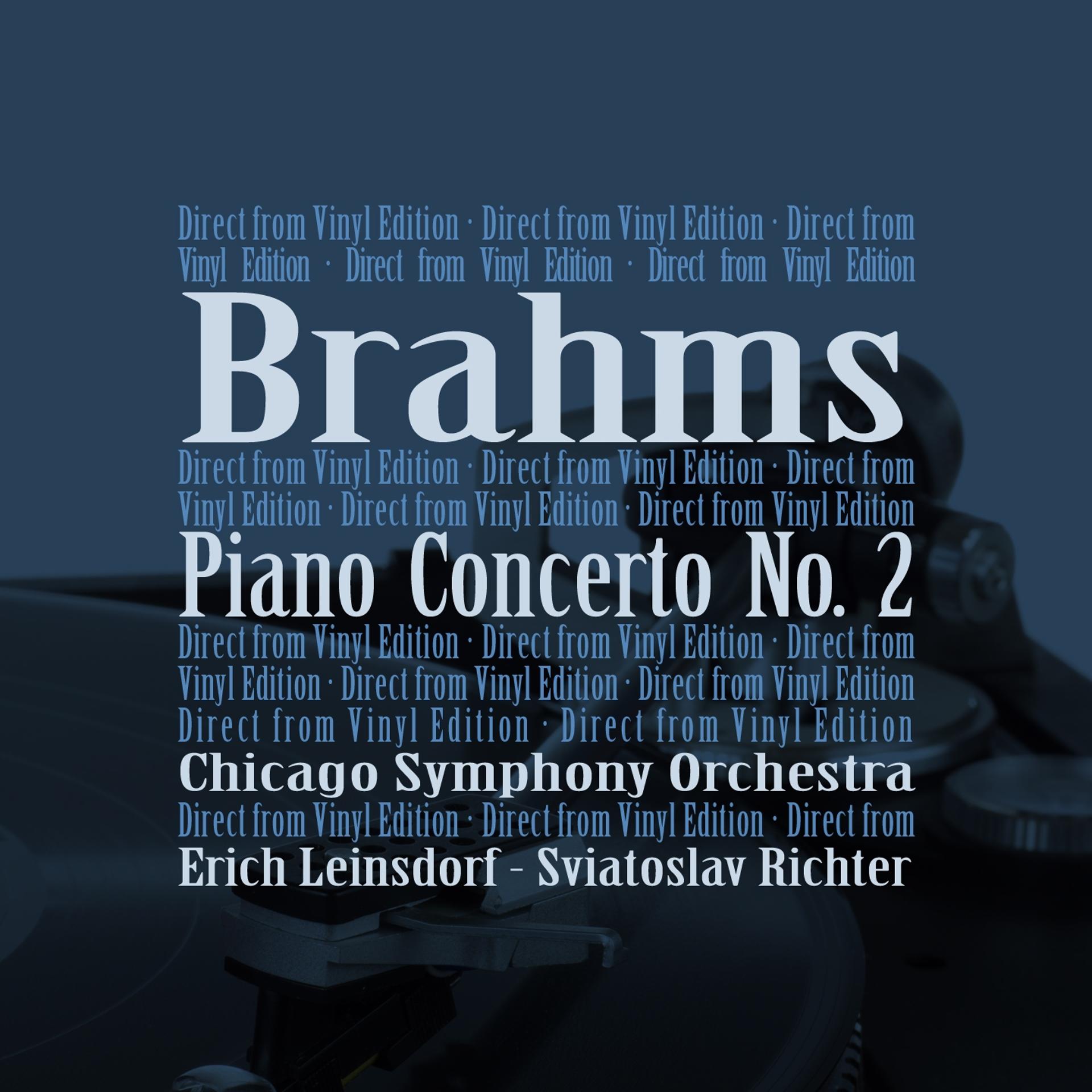 Постер альбома Brahms: Piano Concerto No. 2, in B-Flat Major, Op. 83