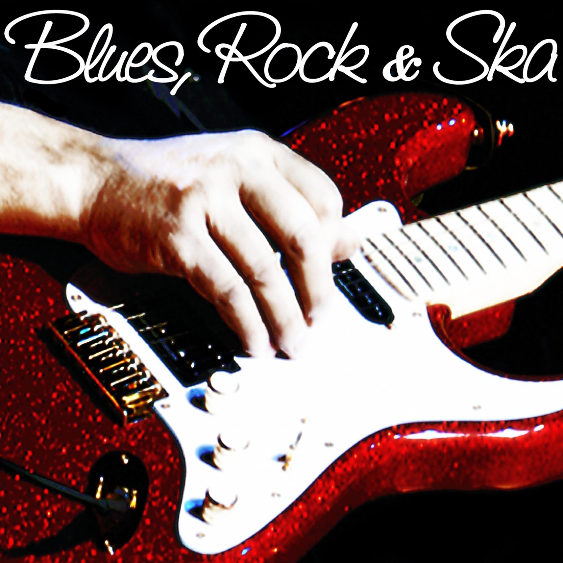 Постер альбома Rock, Blues & Ska