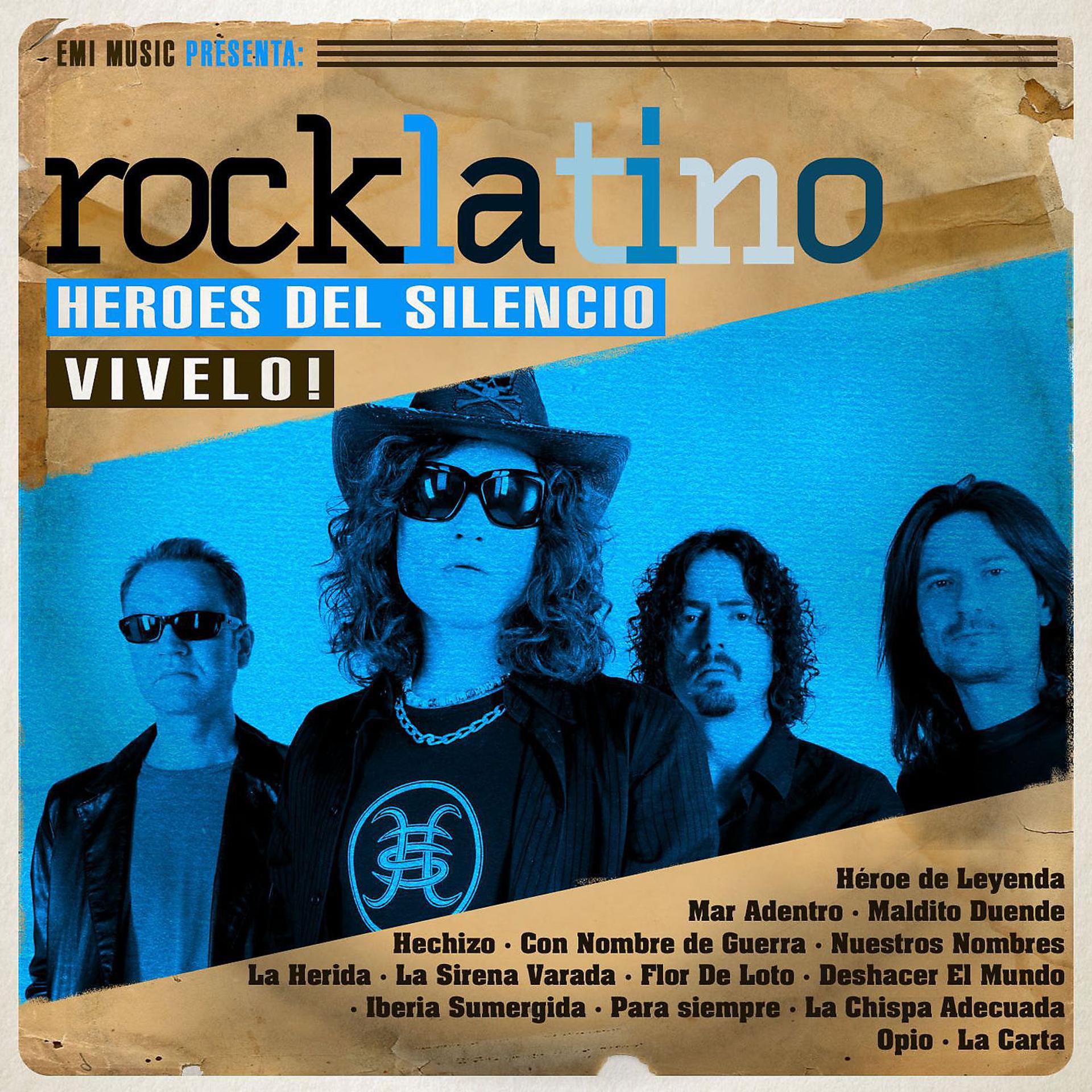 Постер альбома Rock Latino - Vívelo: Héroes del Silencio (Remastered)