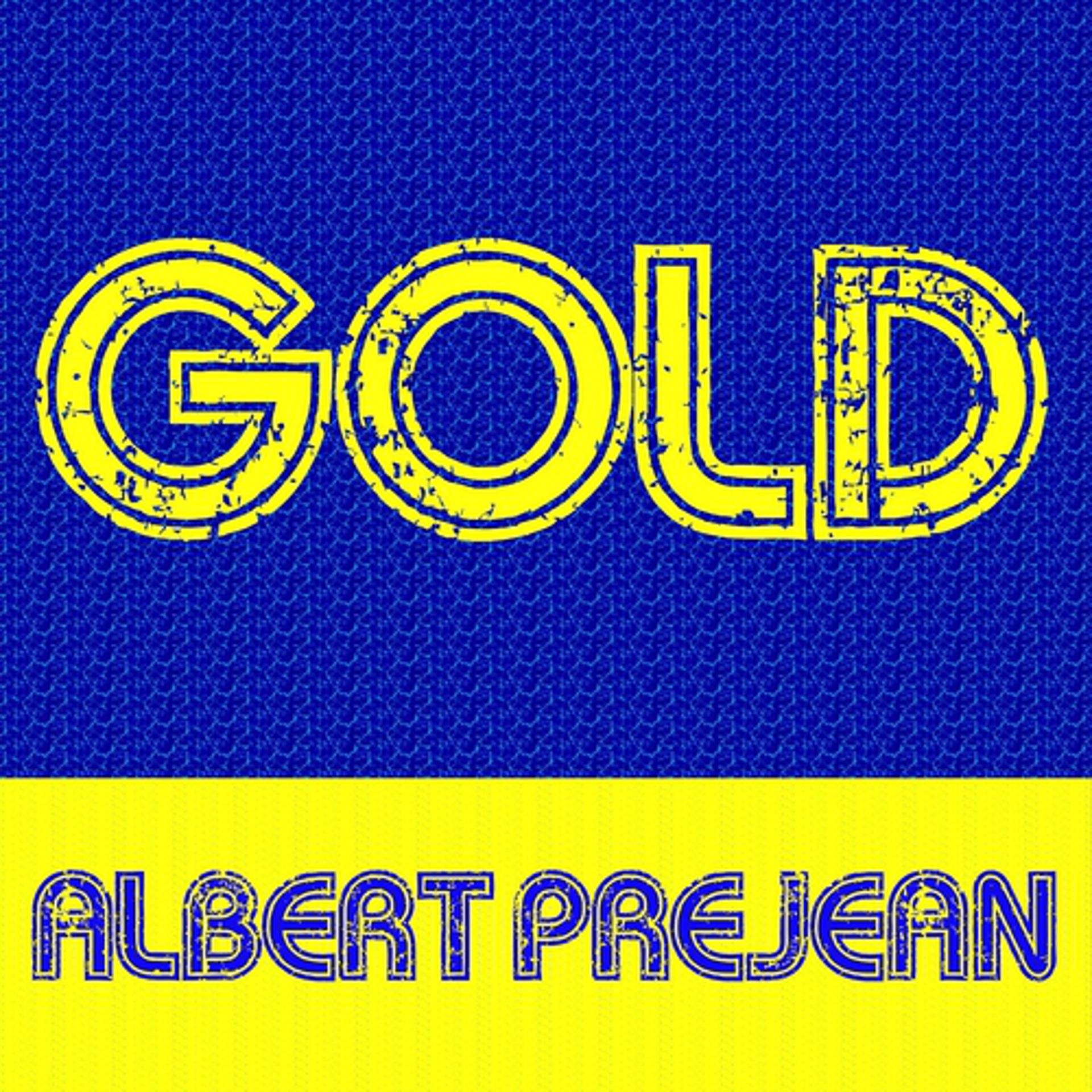 Постер альбома Gold - Albert Préjean