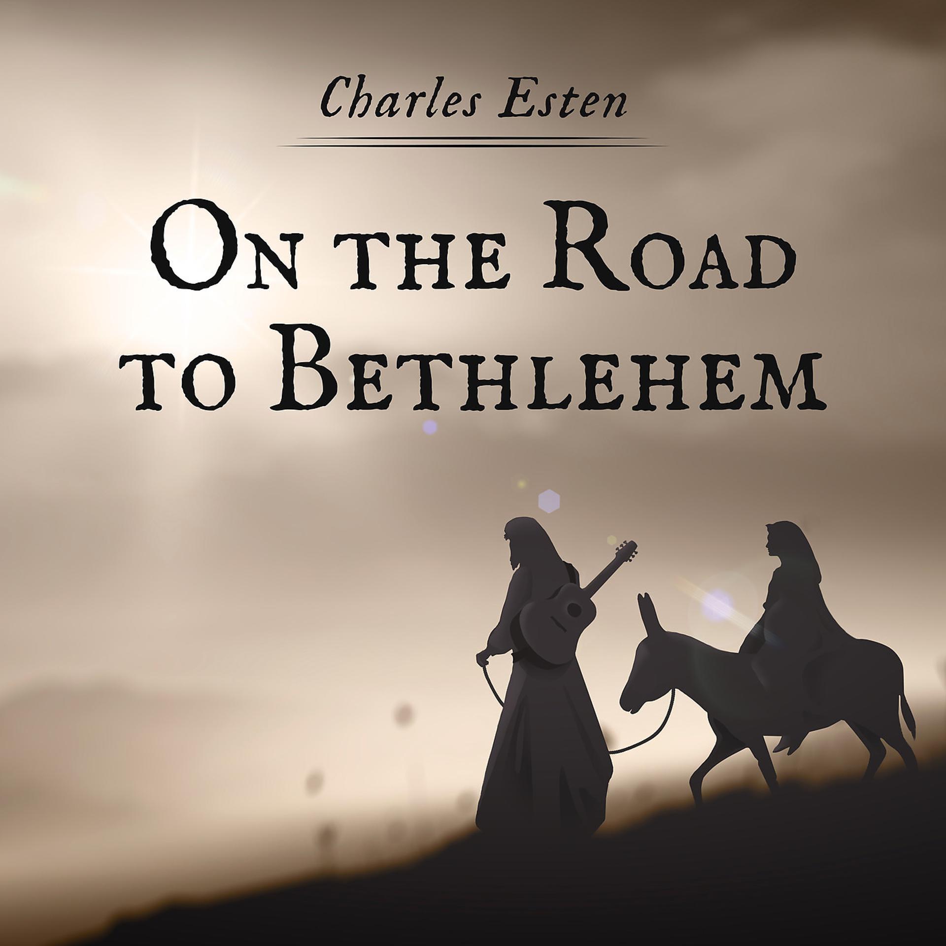 Постер альбома On the Road to Bethlehem