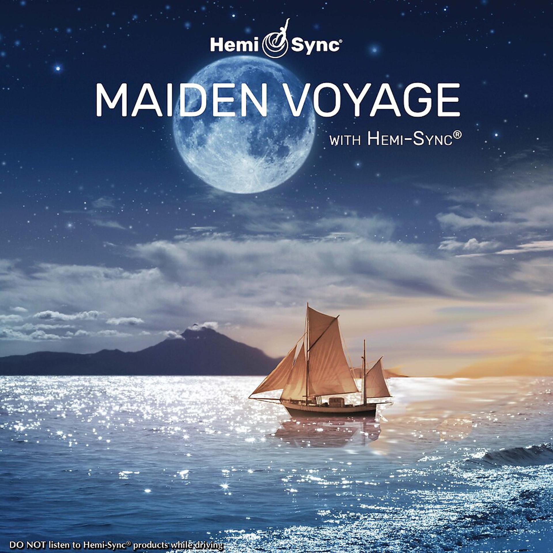 Постер альбома Maiden Voyage with Hemi-Sync®