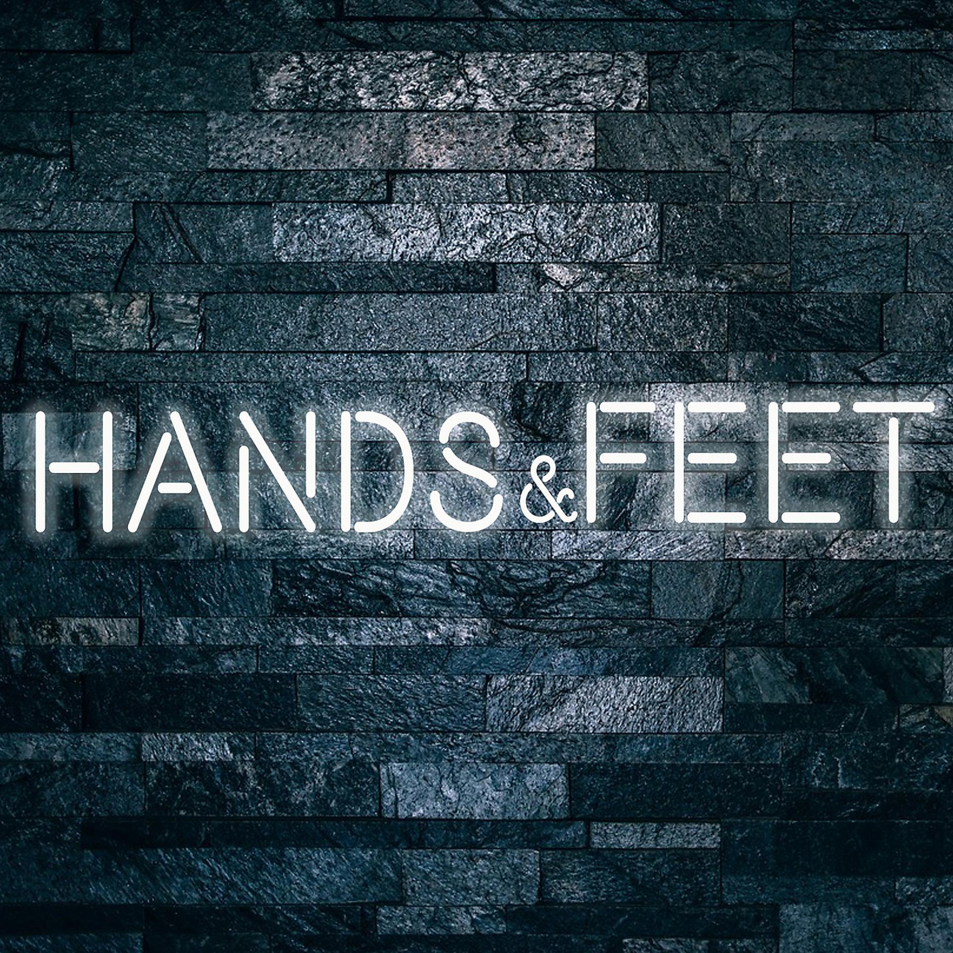 Постер альбома Hands & Feet