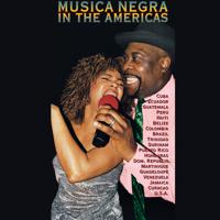 Постер альбома Musica Negra In the Americas