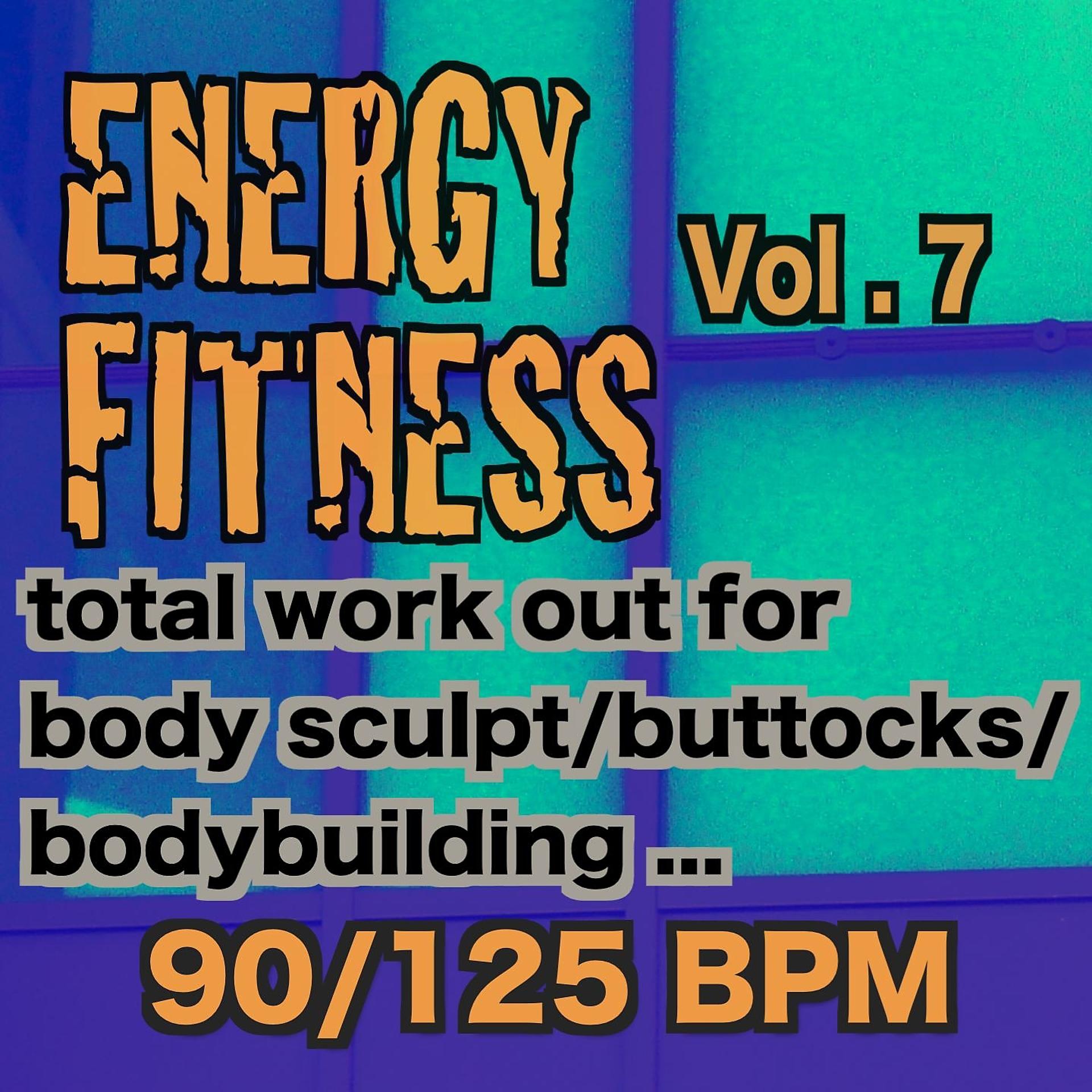 Постер альбома Energy Fitness, Vol. 7