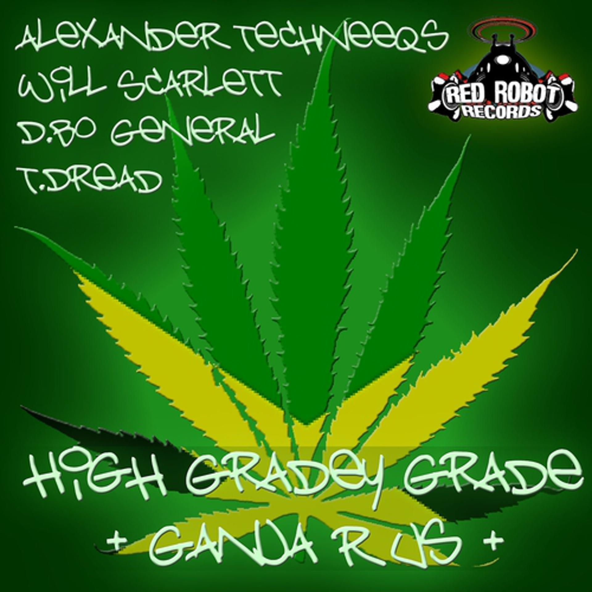 Постер альбома High Gradey Grade / Ganja R Us