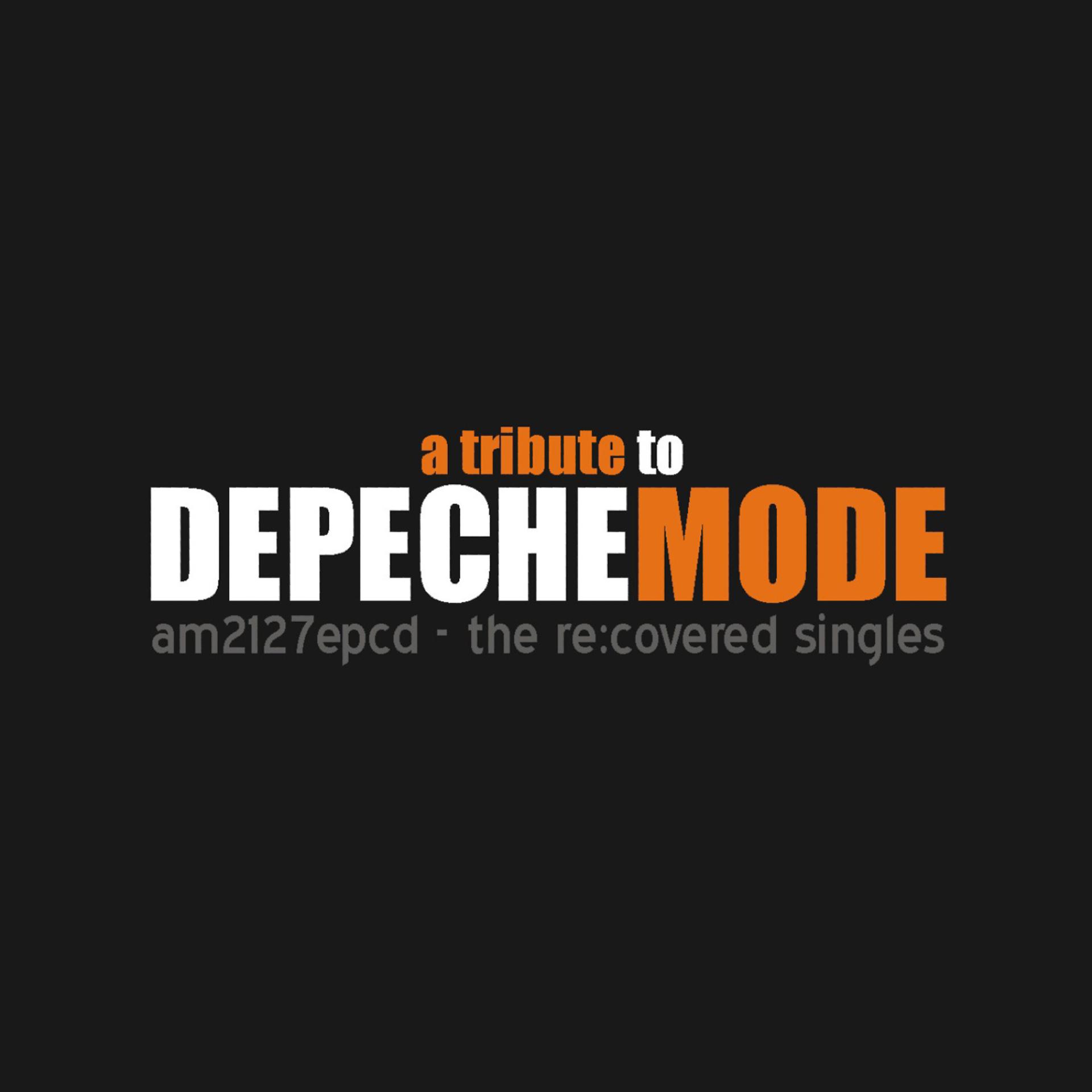 Постер альбома The Re:Covered Singles - A Tribute to Depeche Mode