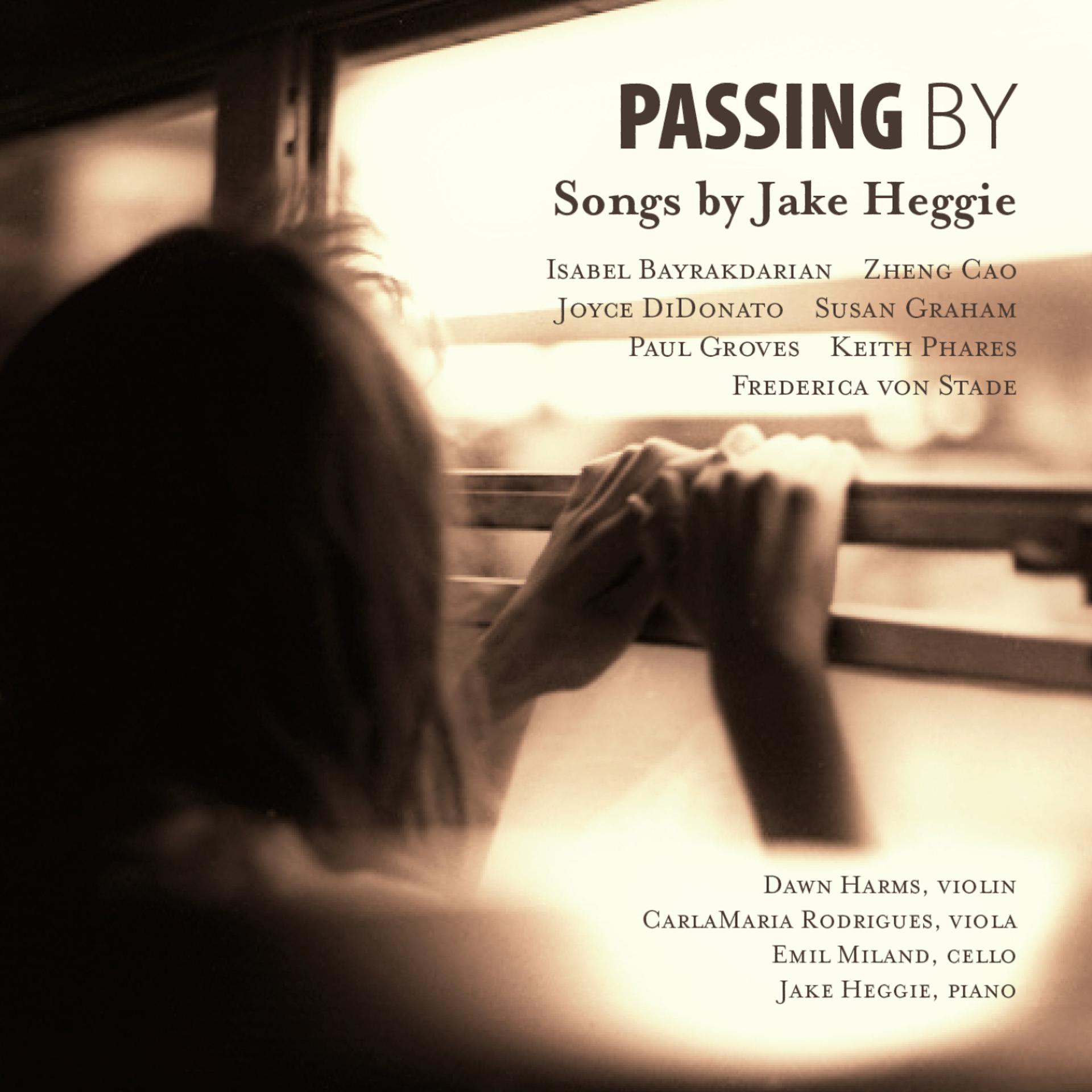 Постер альбома Passing By: Songs by Jake Heggie