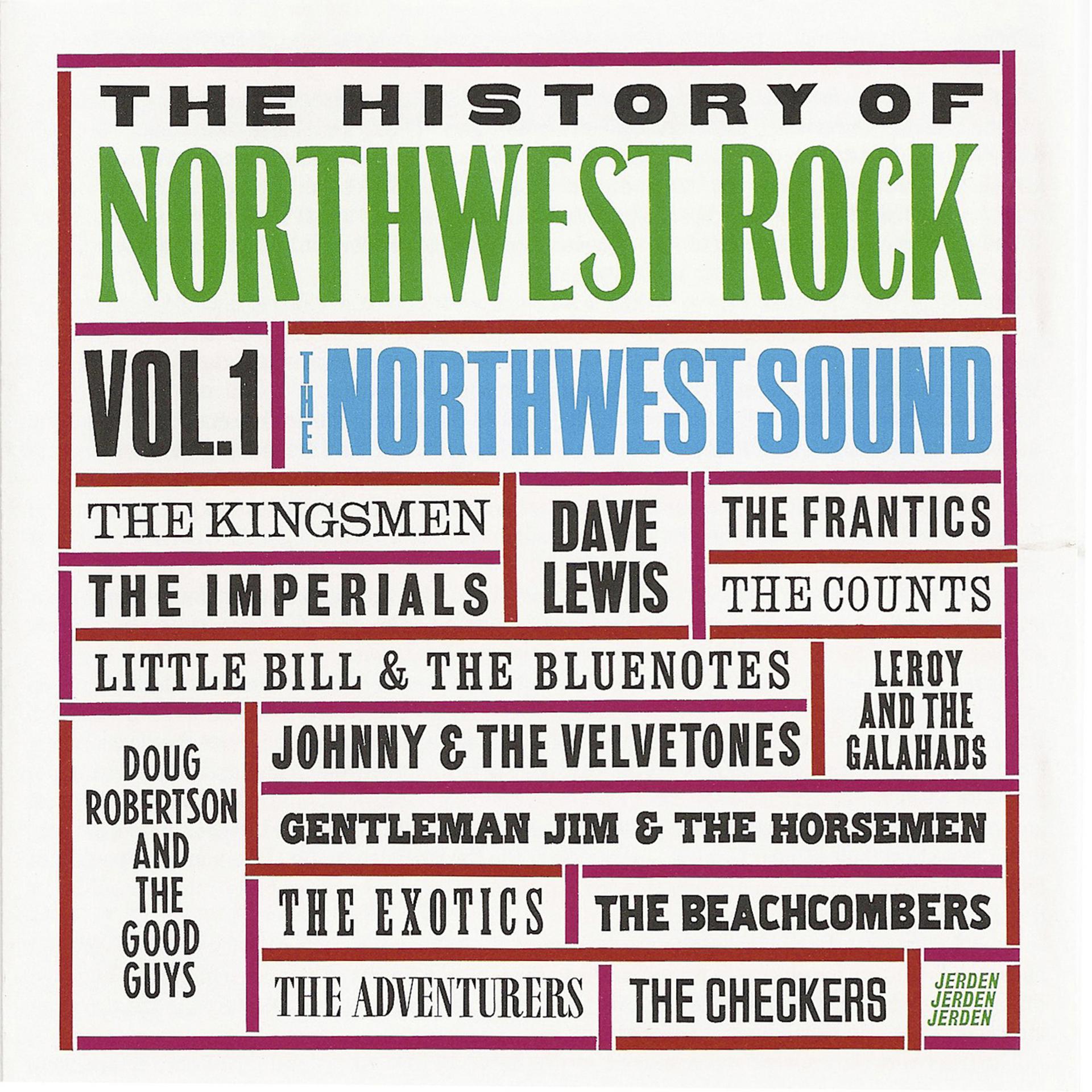 Постер альбома The History of Northwest Rock Vol. 1
