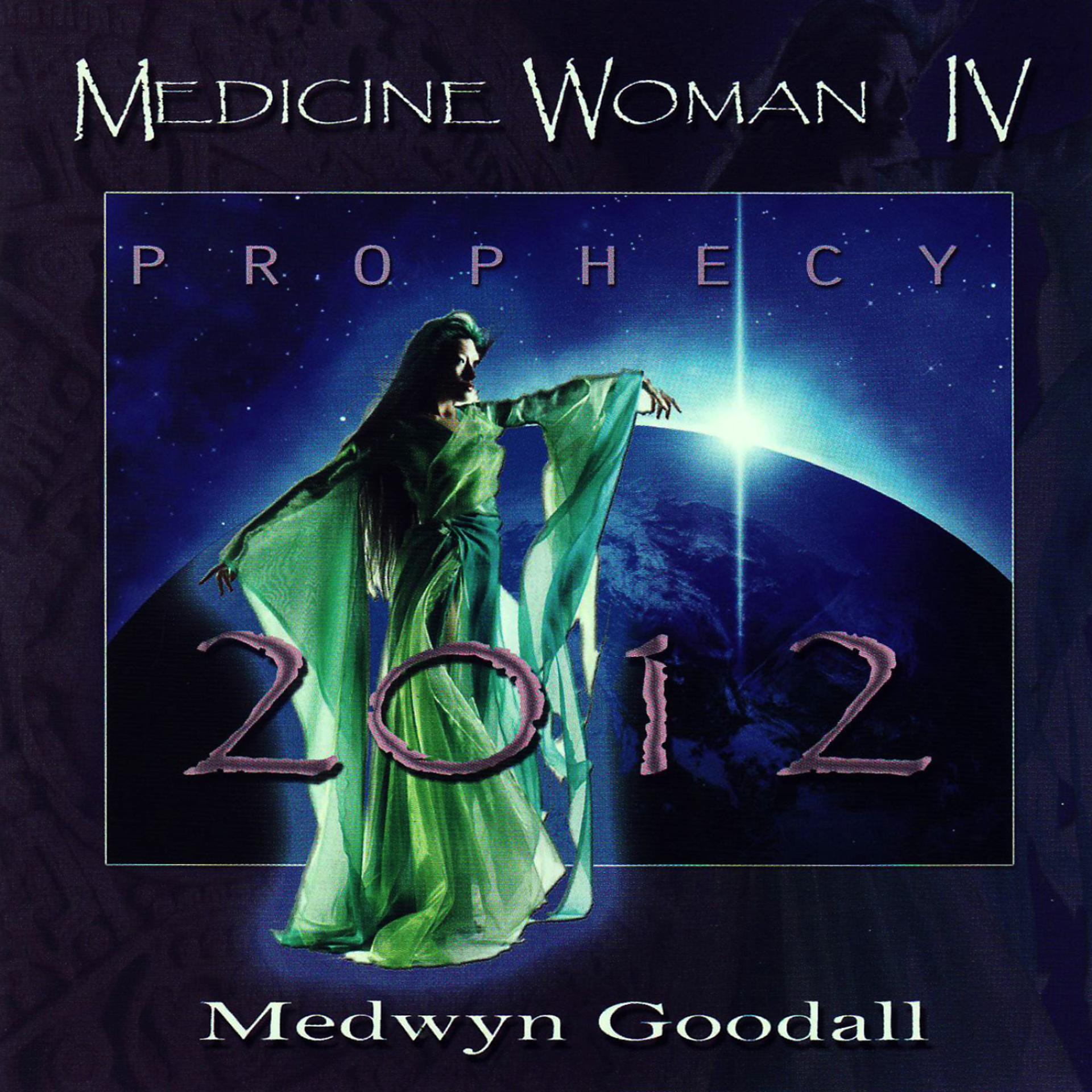 Постер альбома Medicine Woman IV - Prophecy