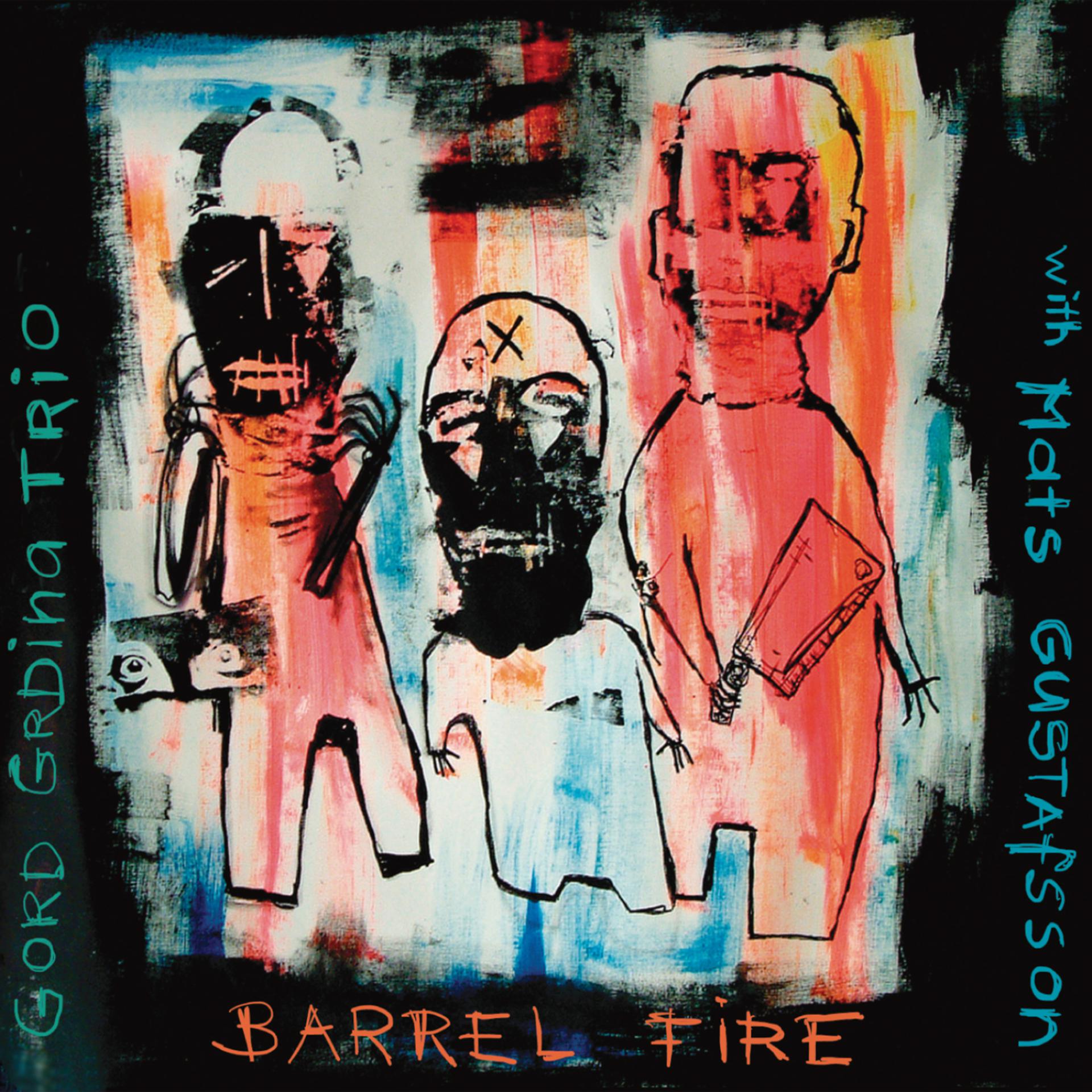 Постер альбома Barrel Fire