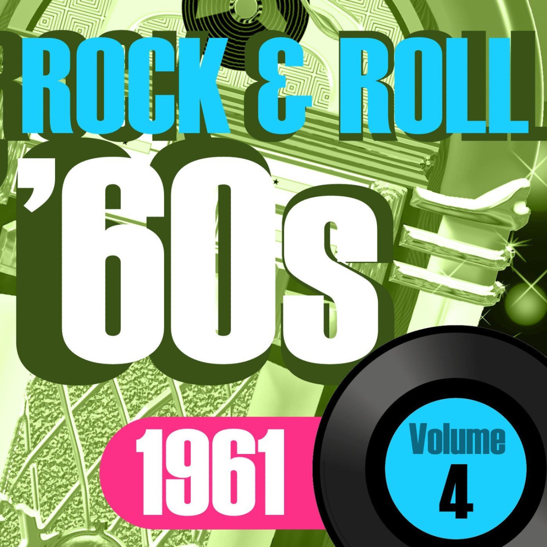 Постер альбома Rock & Roll 60s, 1961 Vol.4