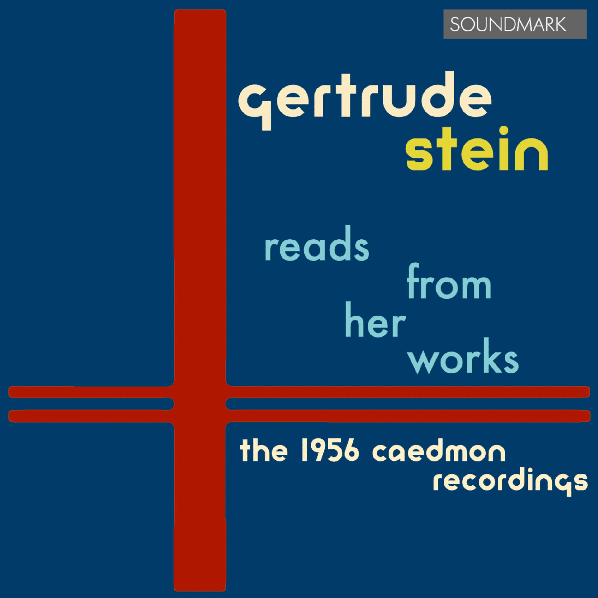 Постер альбома Gertrude Stein Reads From Her Works
