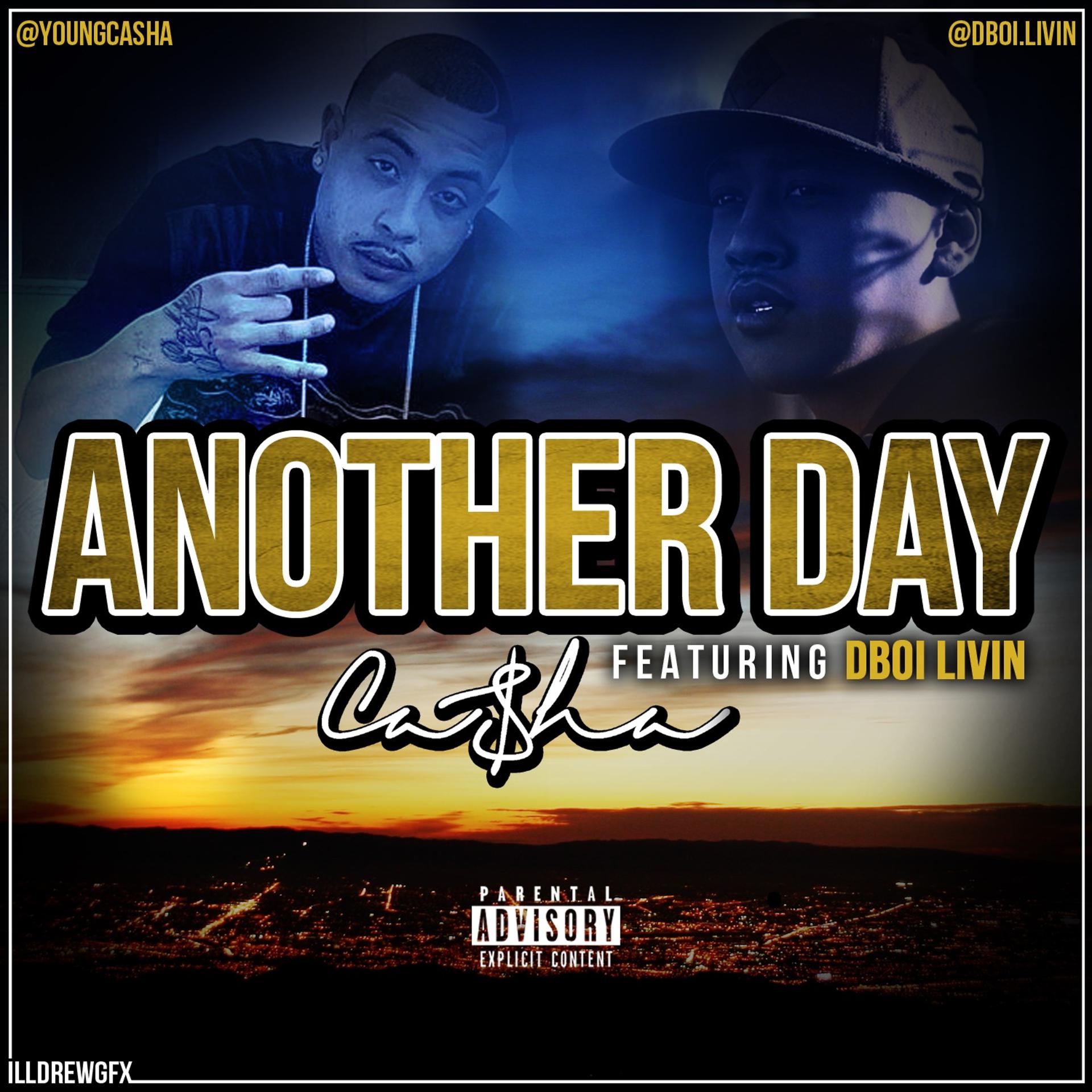 Постер альбома Another Day (feat. Dboi Livin)