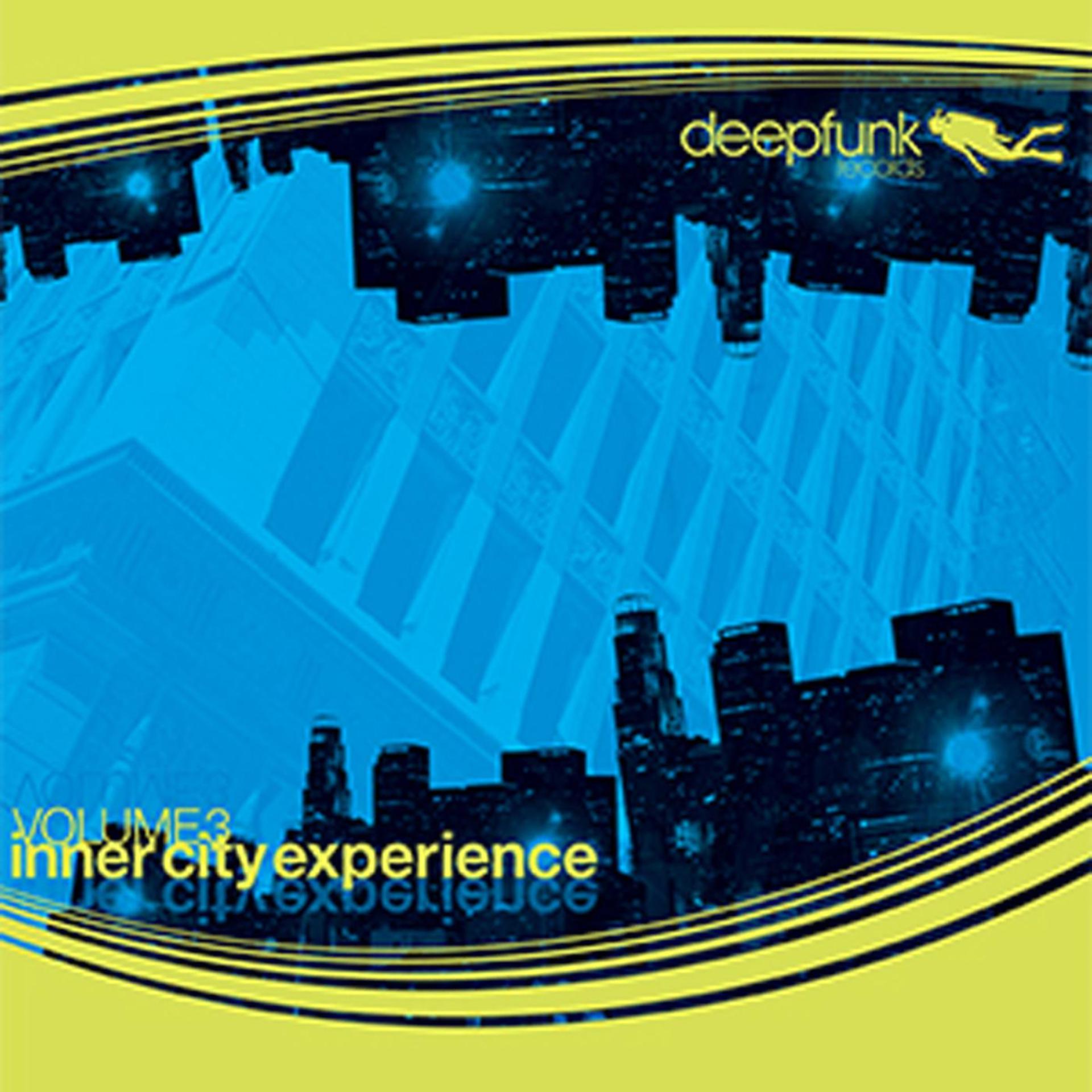Постер альбома Inner City Experience - Volume 3