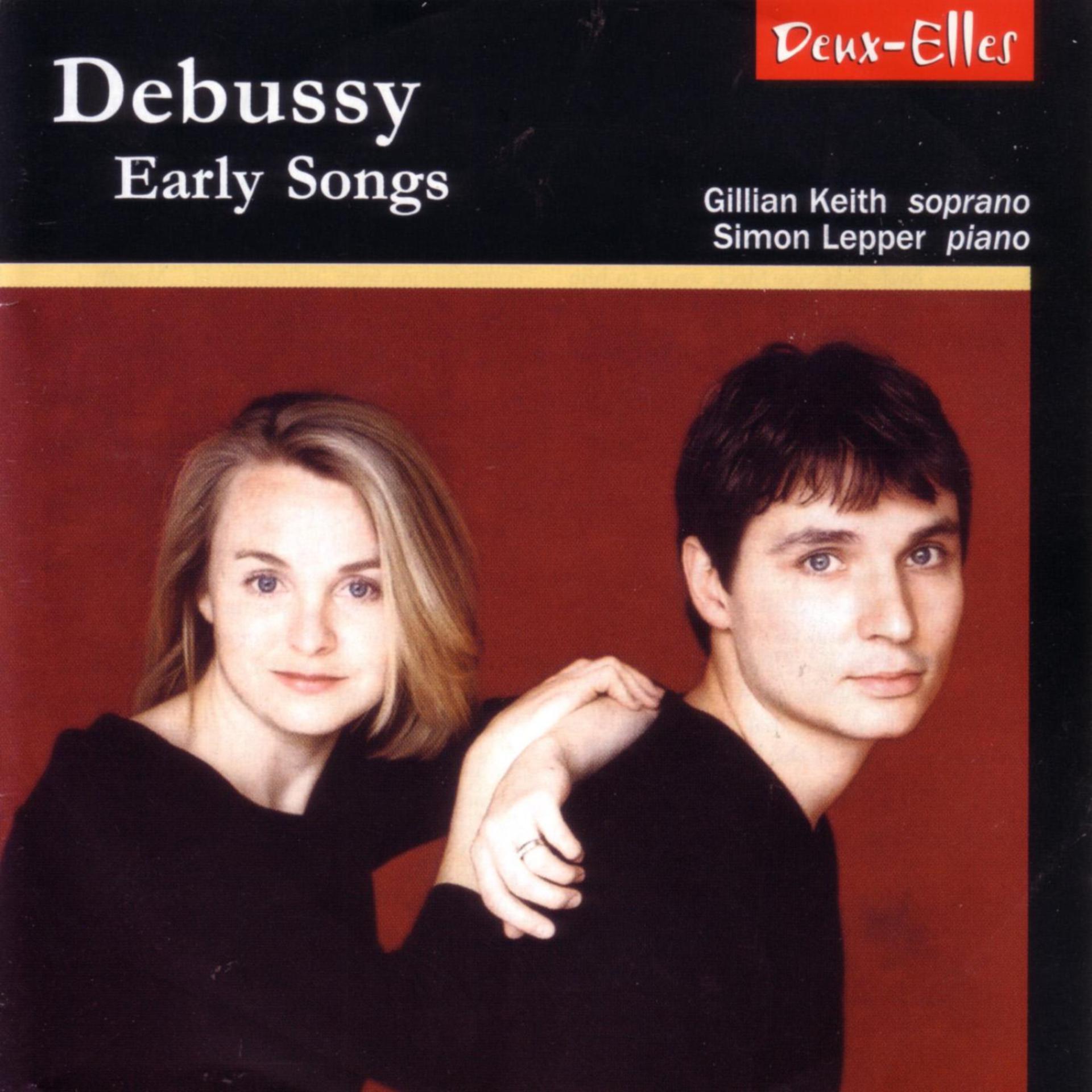 Постер альбома Debussy: Early Songs