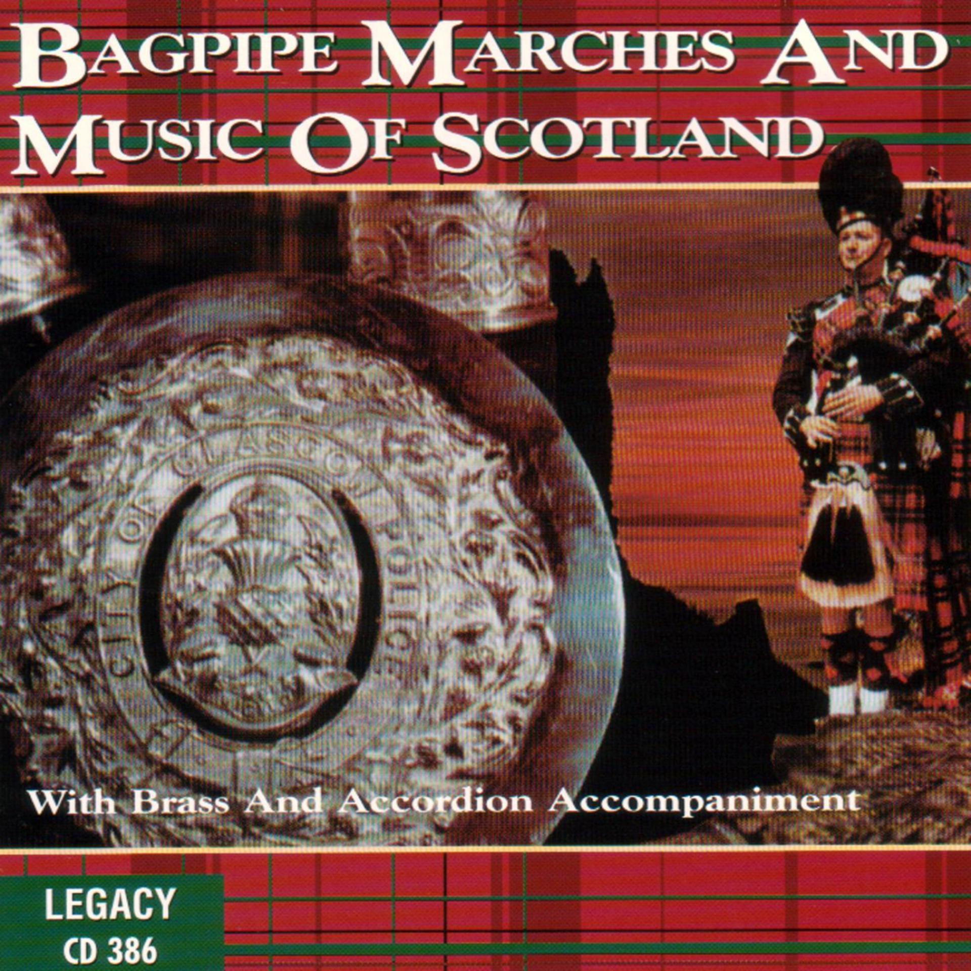 Постер альбома Bagpipe Marches And Music Of Scotland