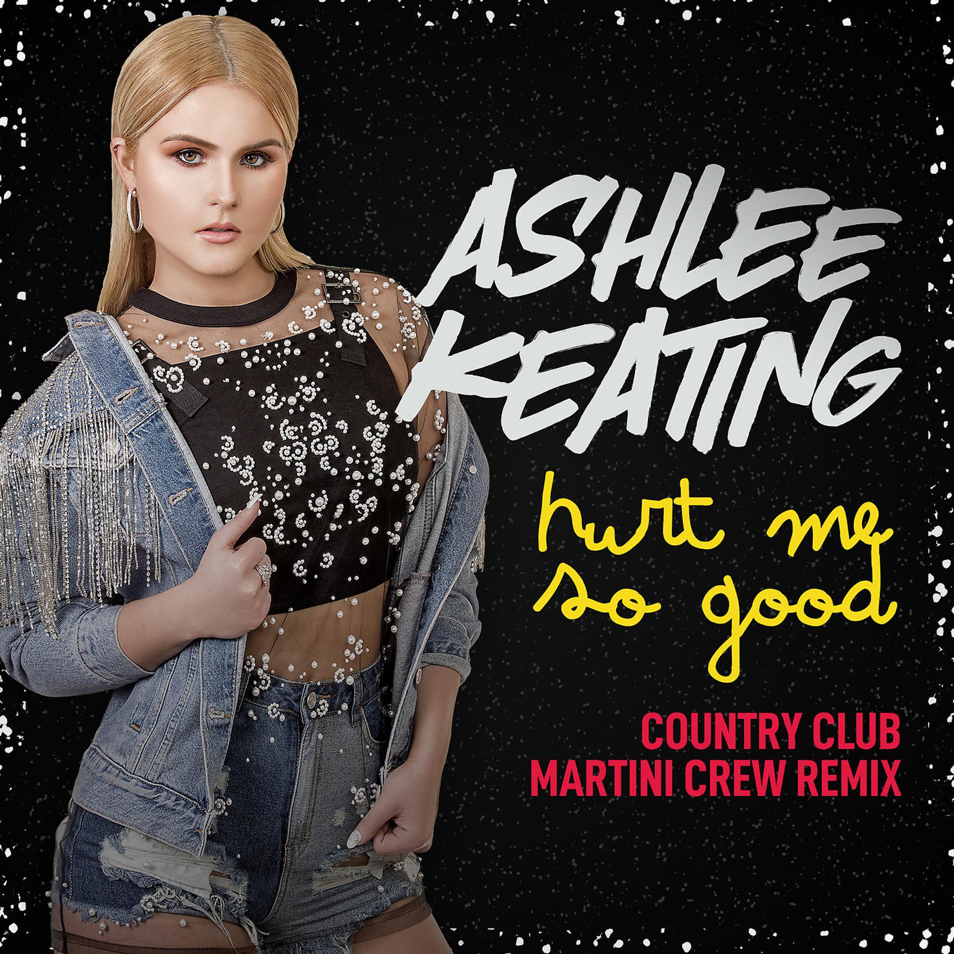 Постер альбома Hurt Me so Good (Country Club Martini Crew Remix)