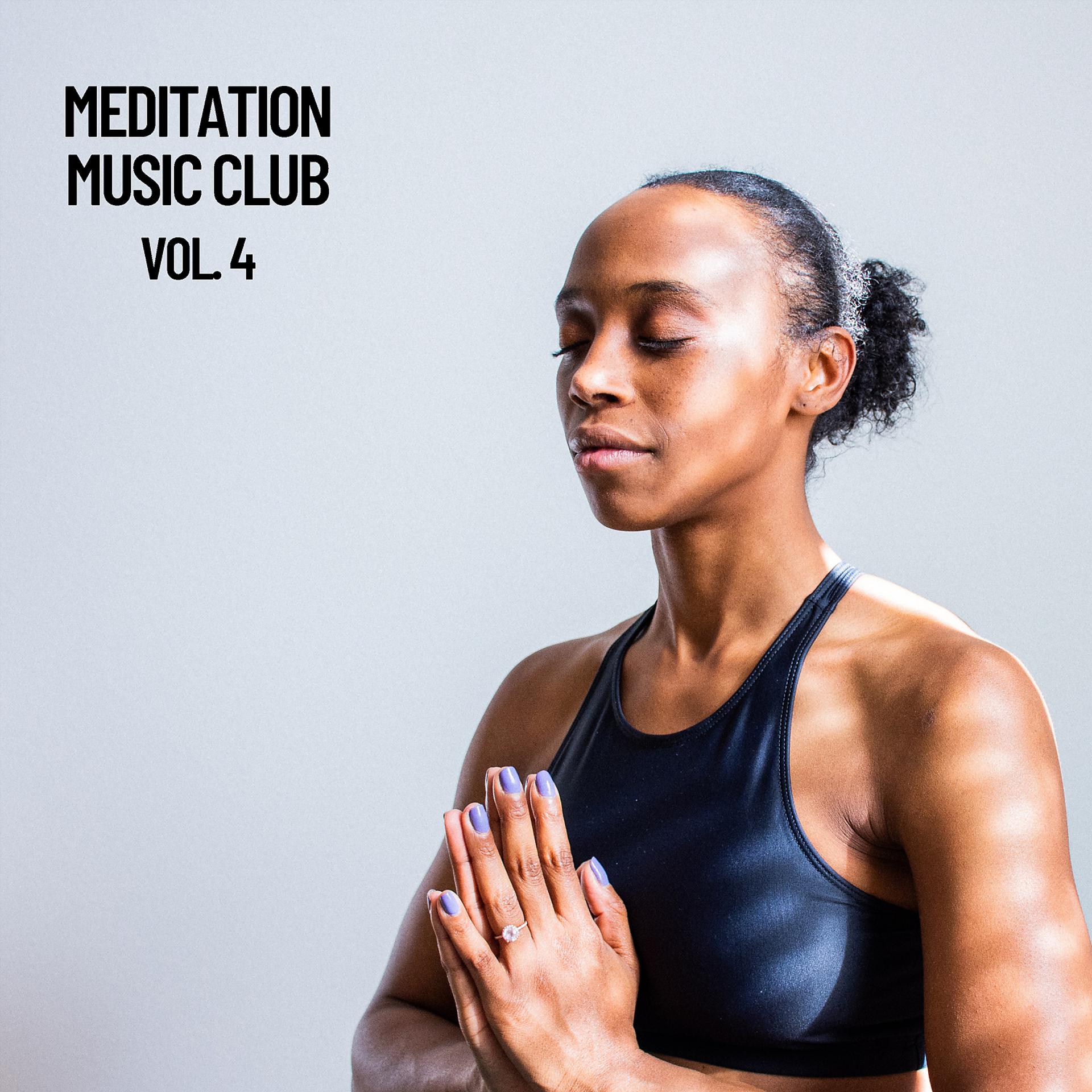 Постер альбома Meditation Music Club, Vol. 4