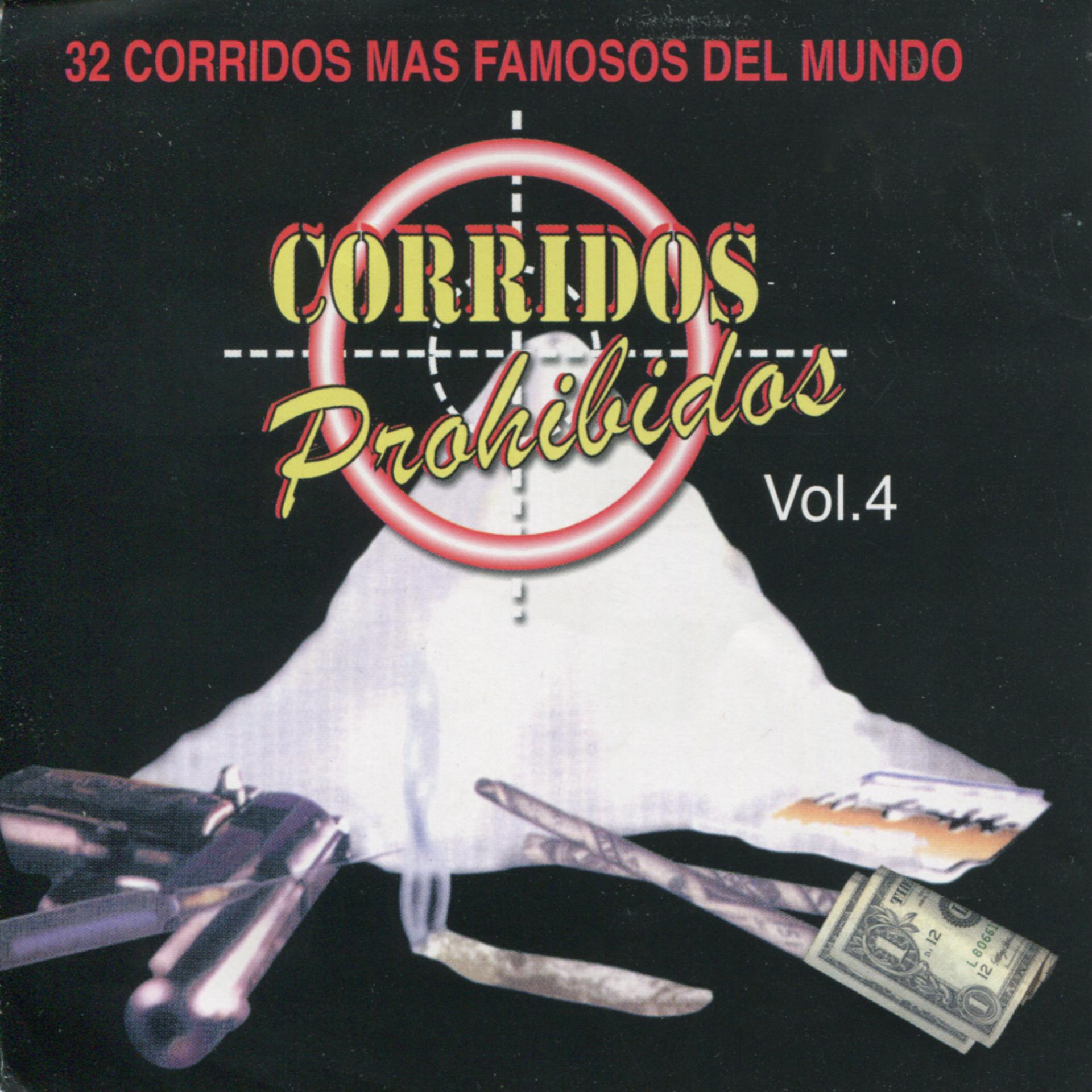 Постер альбома Corridos Prohibidos, Vol. 4