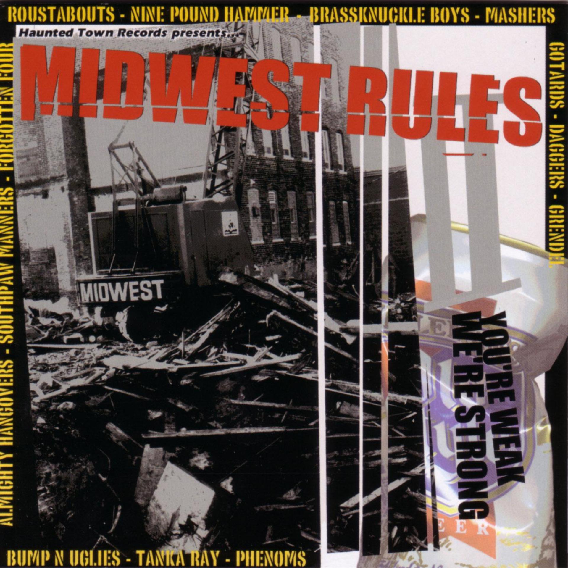 Постер альбома Midwest Rules: You're Weak - We're Strong