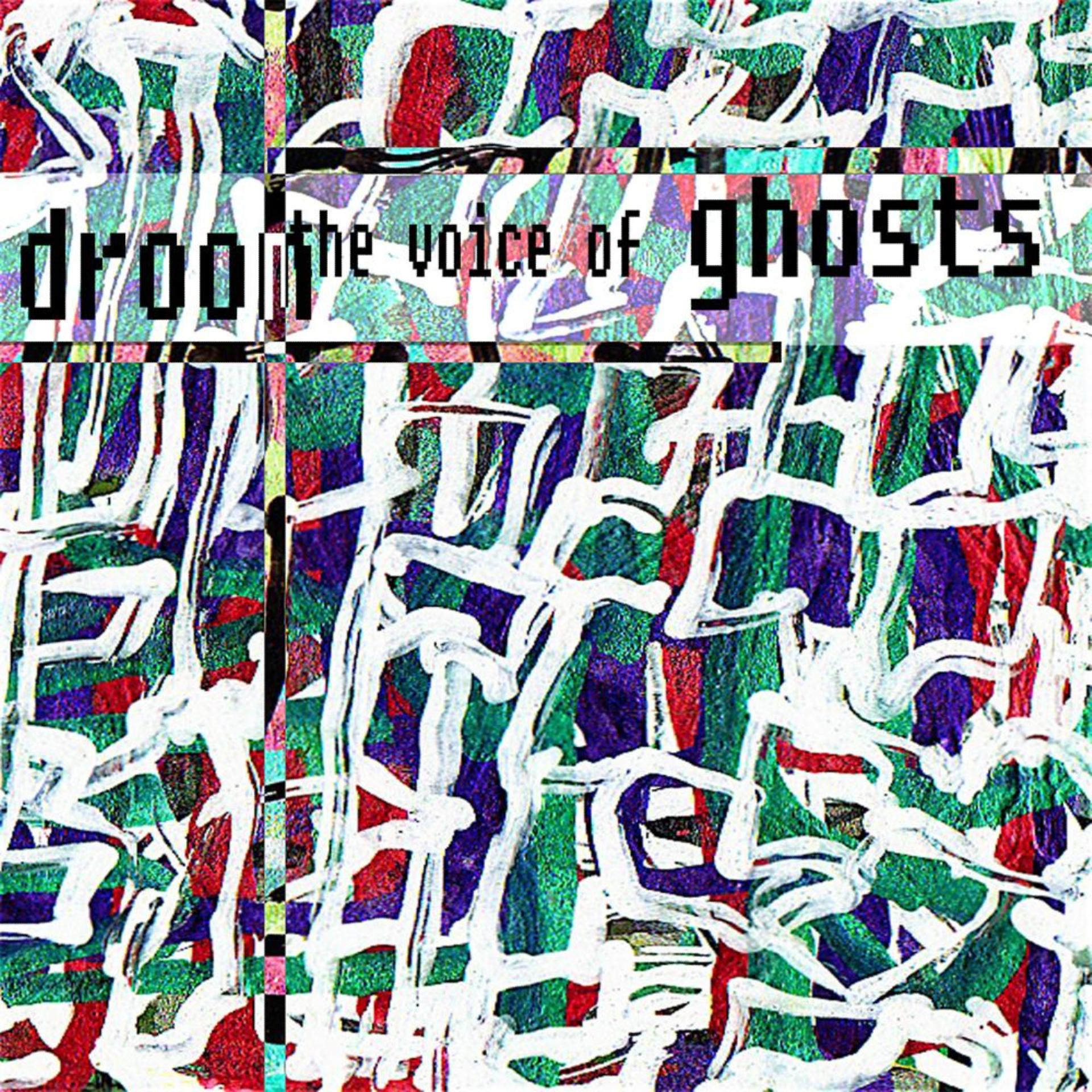 Постер альбома The Voice of Ghosts