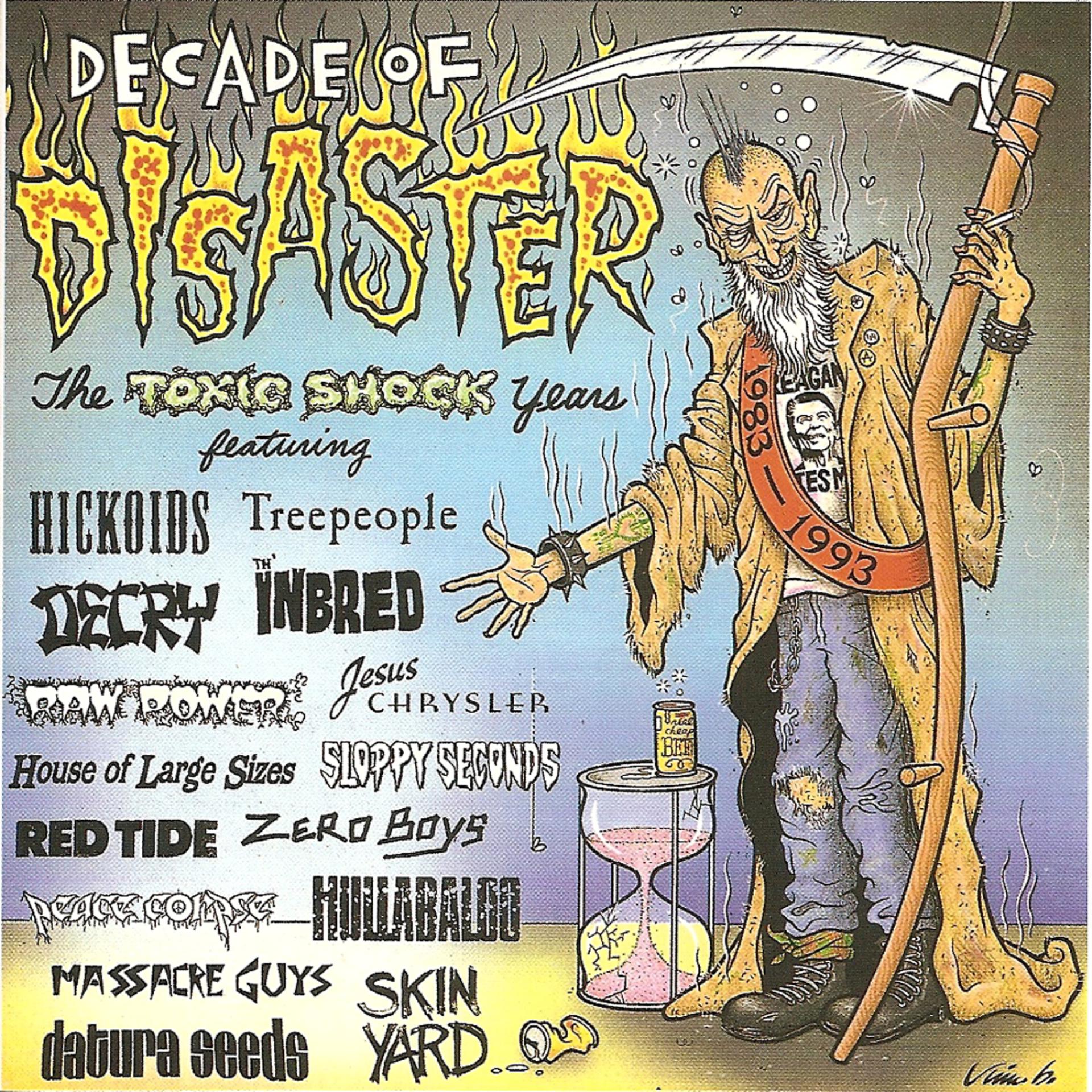 Постер альбома Decade of Disaster - The Toxic Shock Years