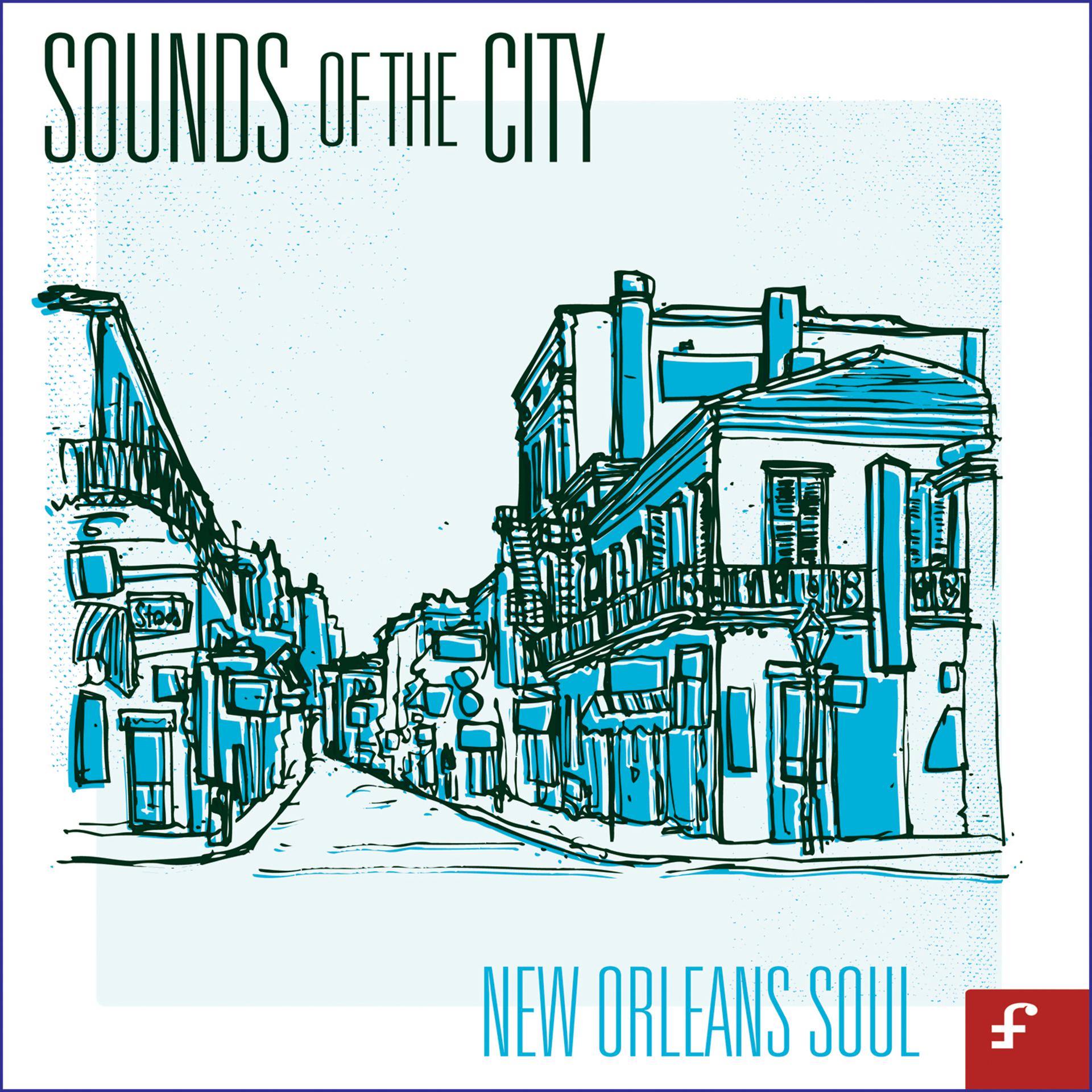 Постер альбома Sounds of the City, New Orleans Soul