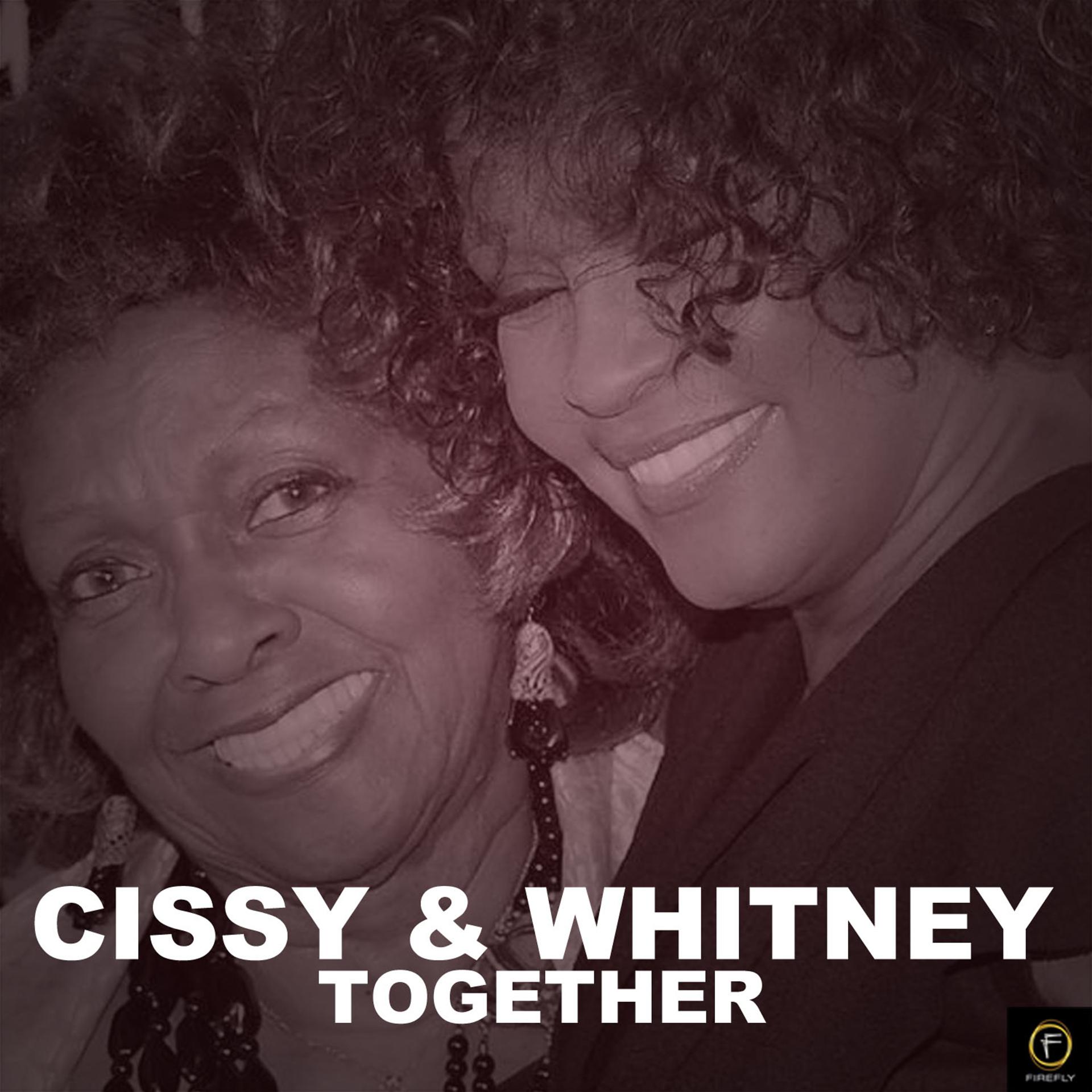 Постер альбома Cissy and Whitney Together