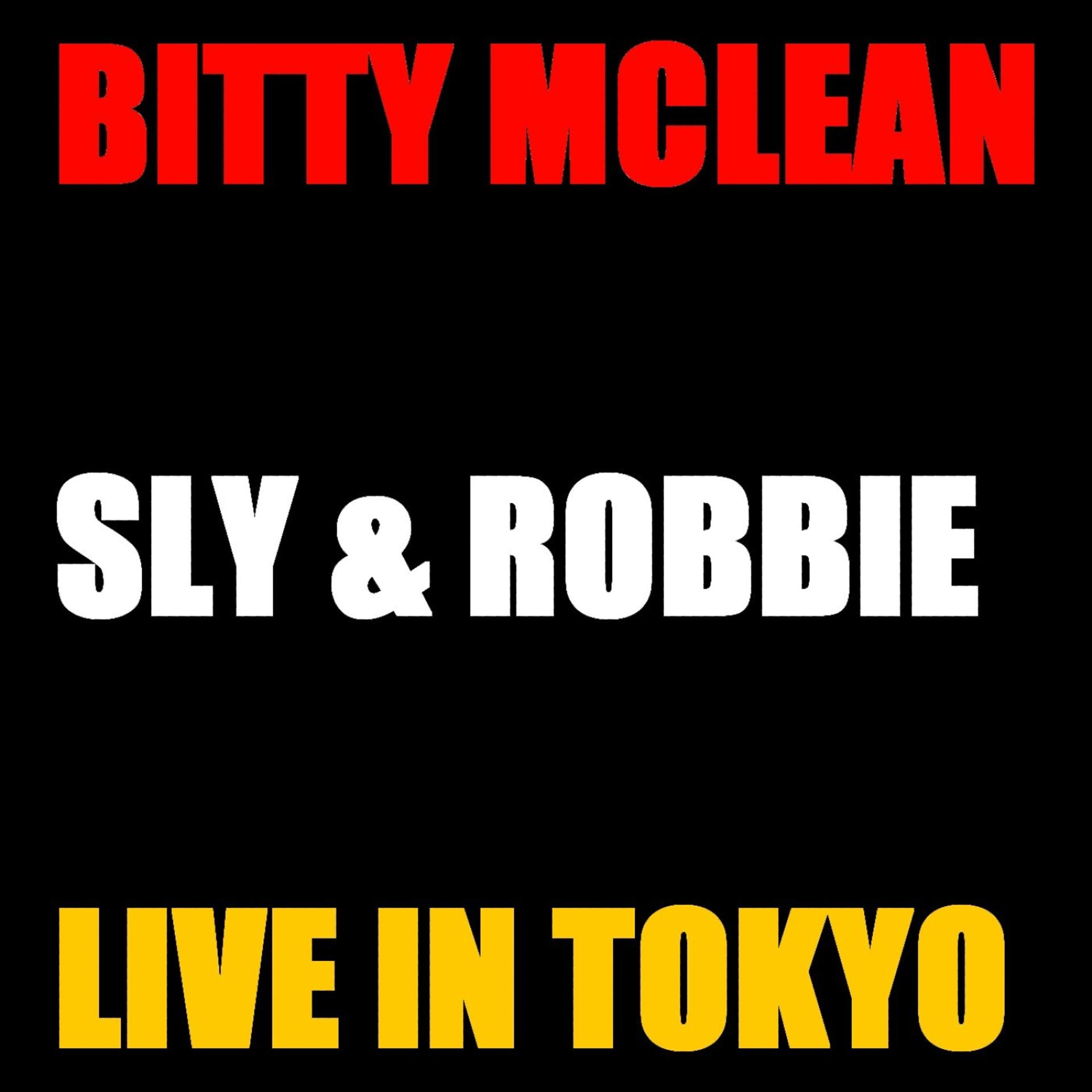 Постер альбома Bitty Mc Lean and Sly & Robbie Live Tokyo