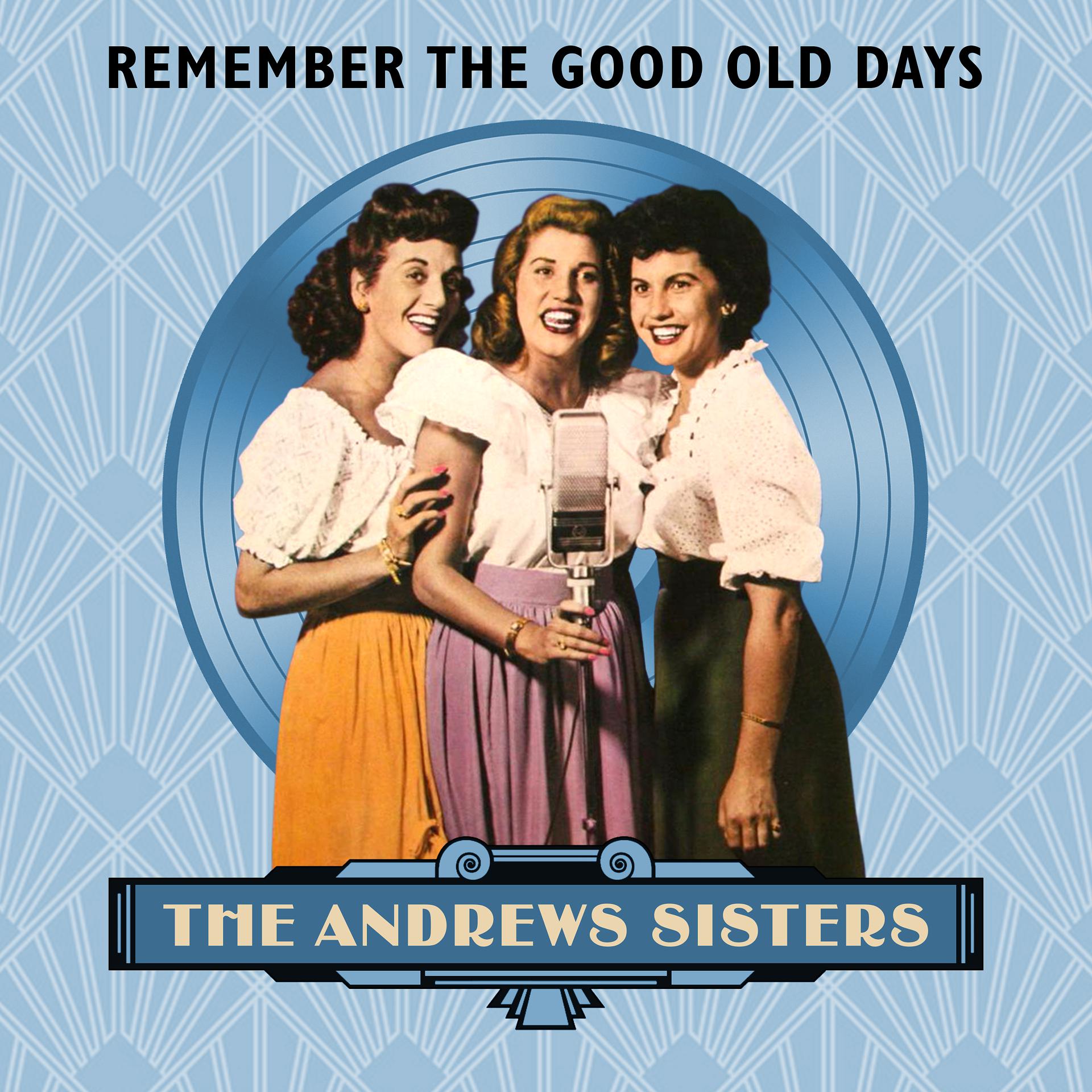 Постер альбома Remember The Good Old Days