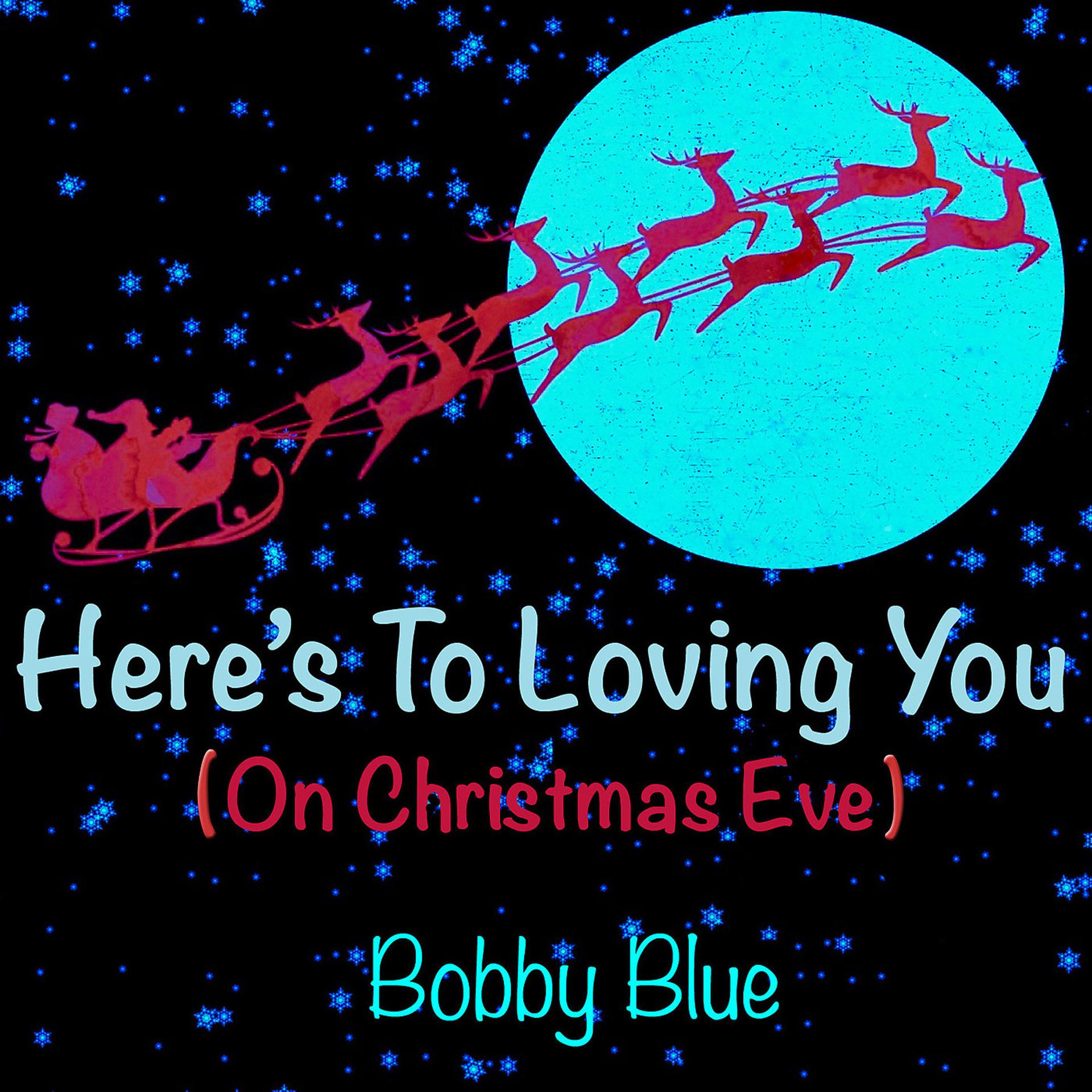 Постер альбома Here's to Loving You (On Christmas Eve)