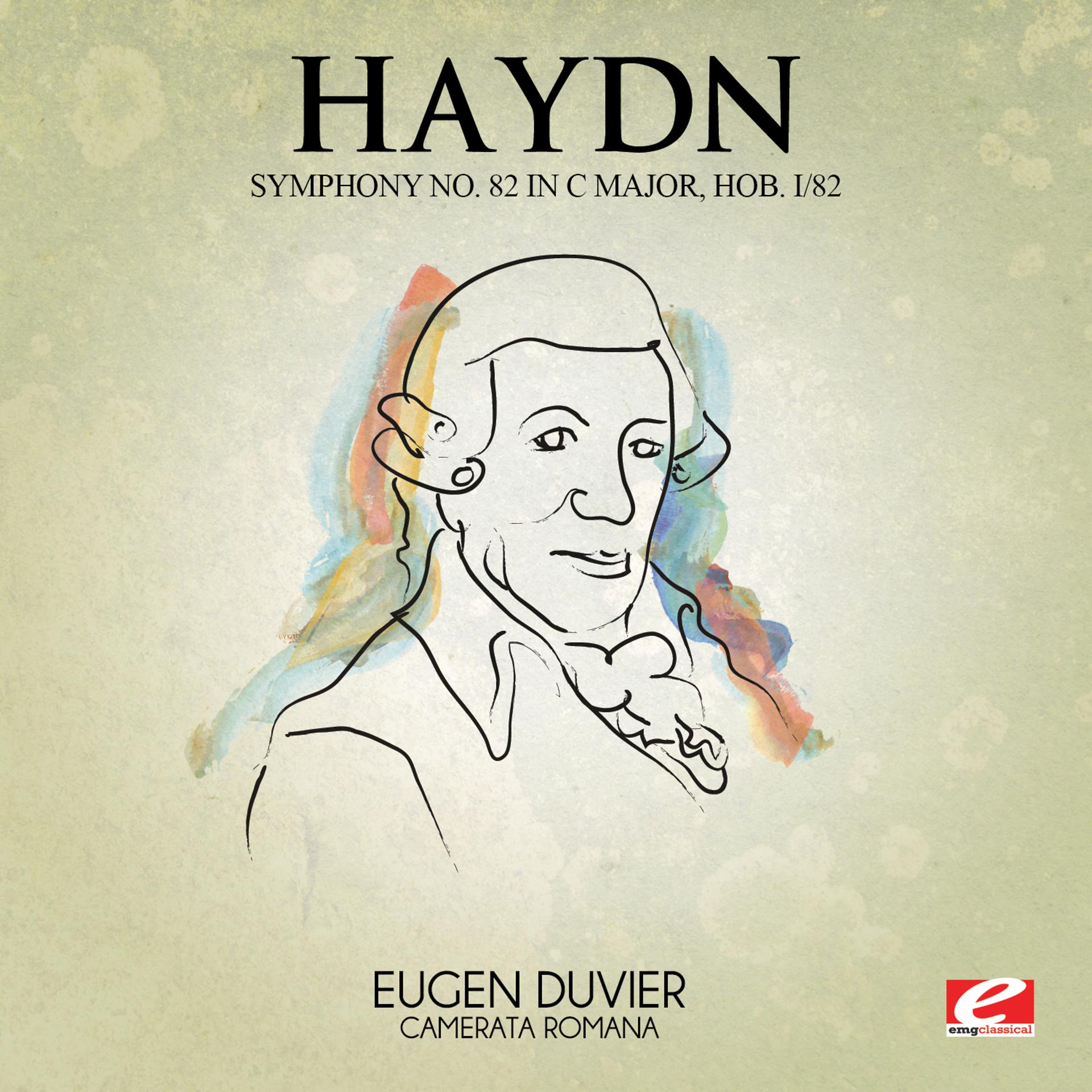Постер альбома Haydn: Symphony No. 82 in C Major, Hob. I/82 (Digitally Remastered)