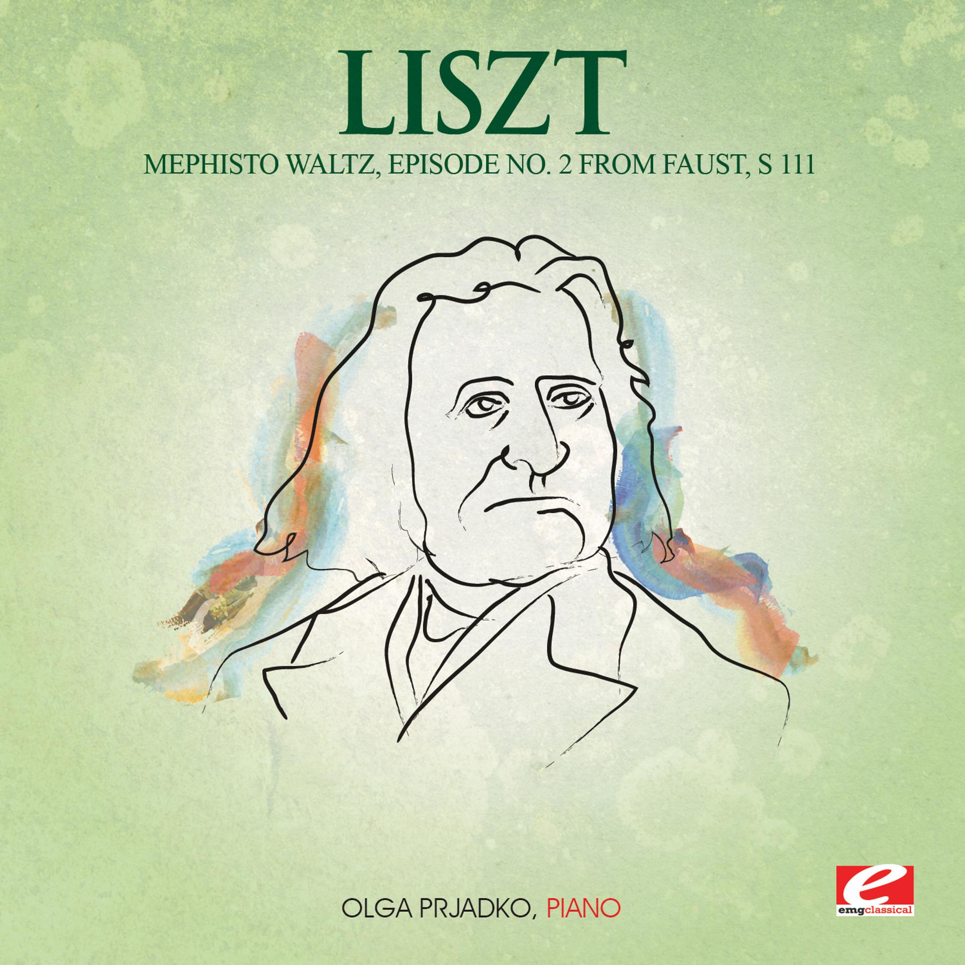 Постер альбома Liszt: Mephisto Waltz, Episode No. 2 from Faust, S. 111 (Digitally Remastered)