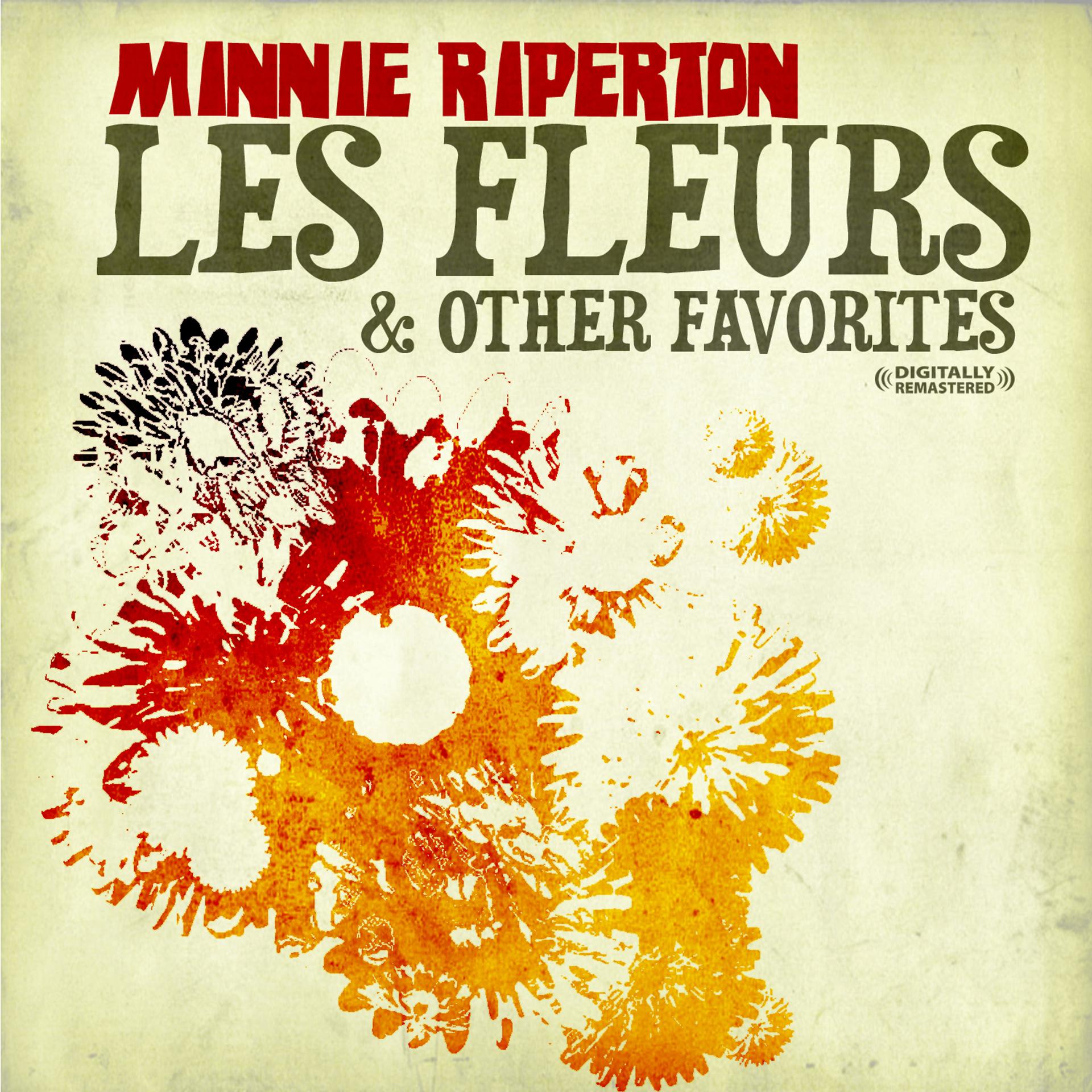 Постер альбома Les Fleurs & Other Favorites (Digitally Remastered)
