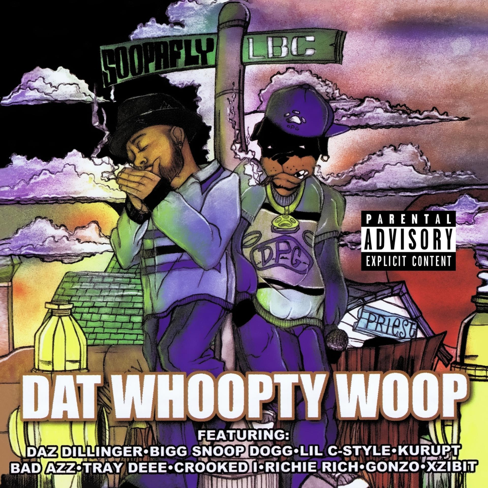 Постер альбома Dat Whoopty Woop (Digitally Remastered)
