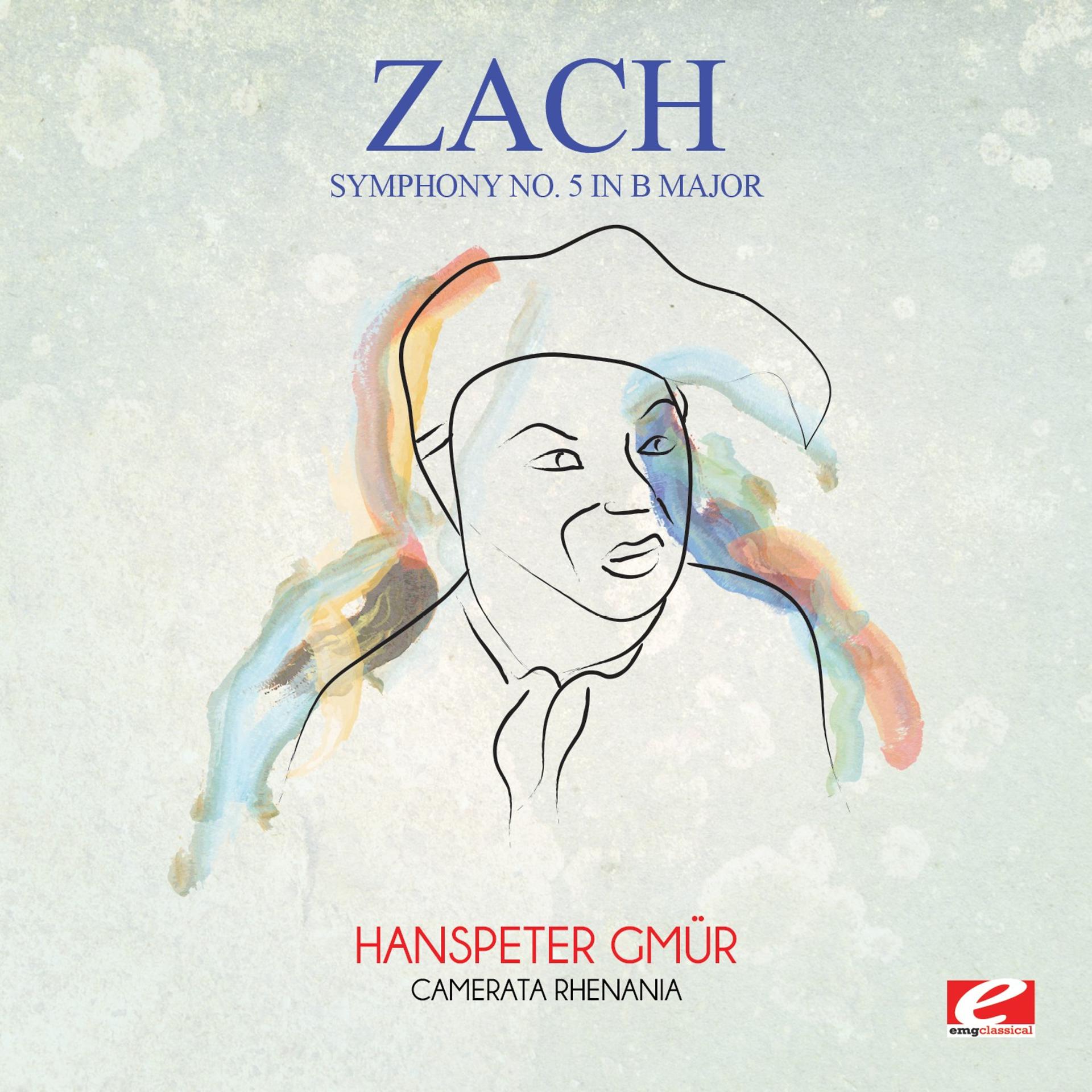 Постер альбома Zach: Symphony No. 5 in B Major (Digitally Remastered)