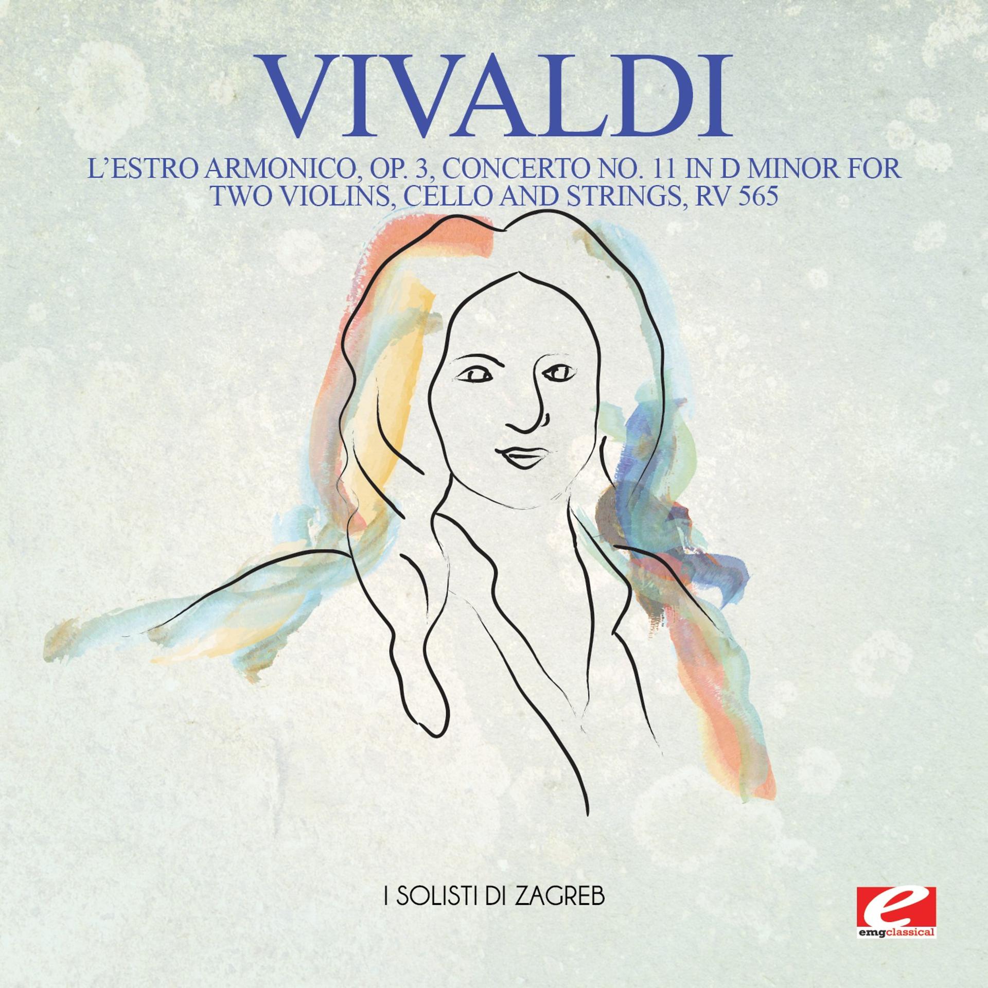 Постер альбома Vivaldi: L'estro Armonico, Op. 3, Concerto No. 11 in D Minor for Two Violins, Cello and Strings, Rv 565 (Digitally Remastered)