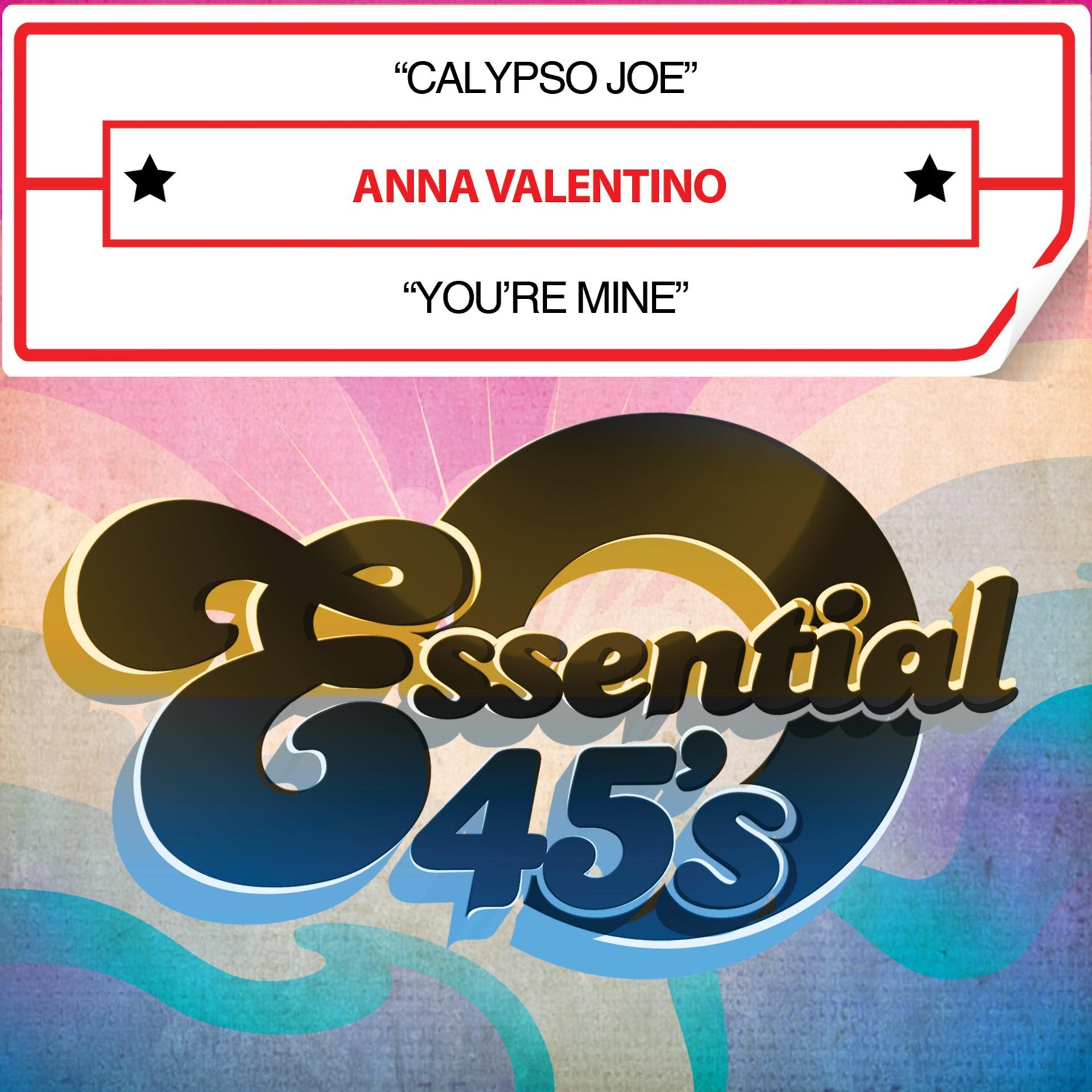 Постер альбома Calypso Joe / You're Mine (Digital 45)