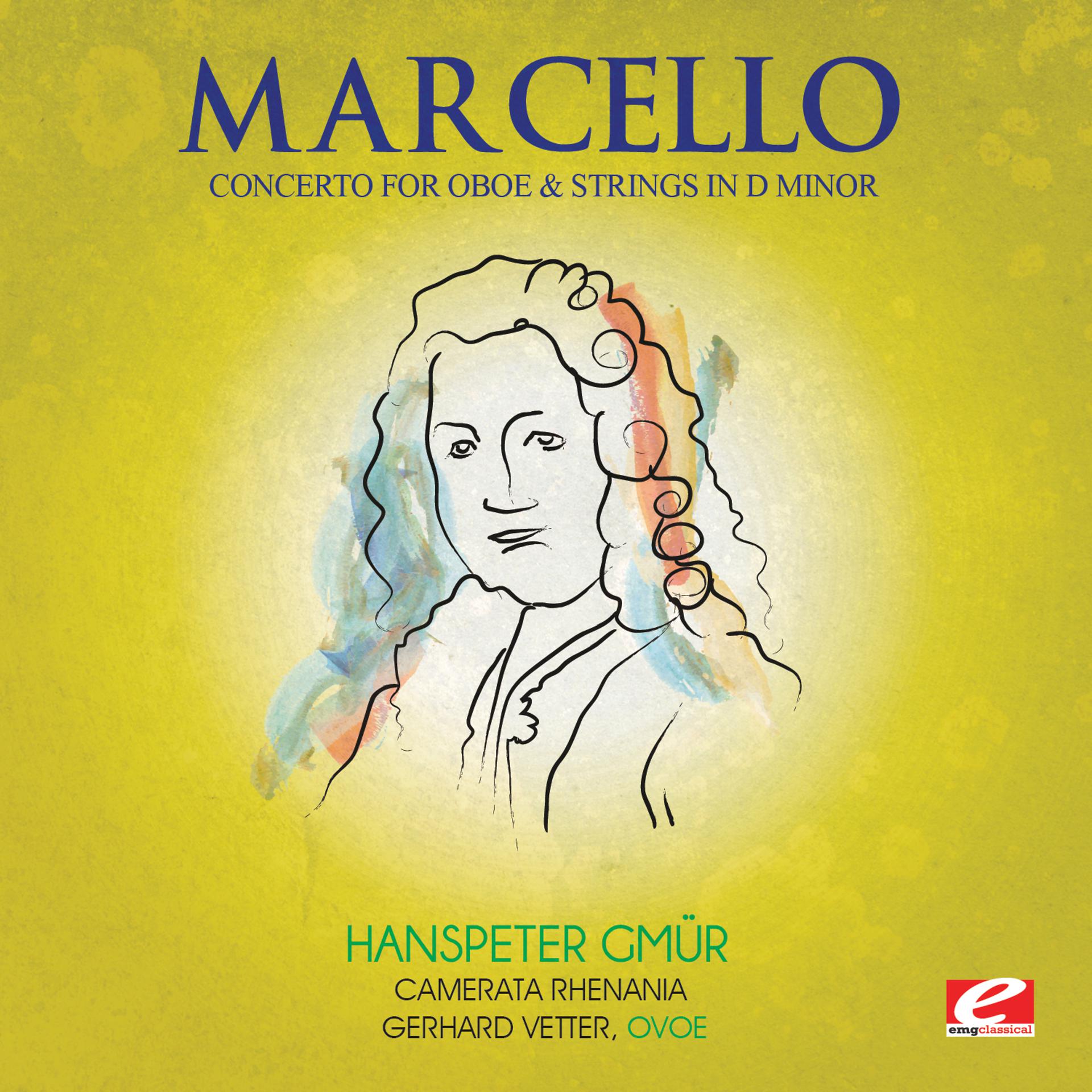 Постер альбома Marcello: Concerto for Oboe and Strings in D Minor (Digitally Remastered)