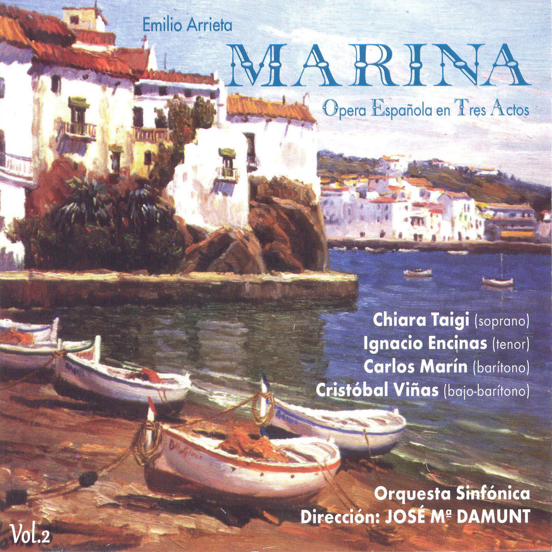 Постер альбома Marina: Opera Española en Tres Actos Vol.2