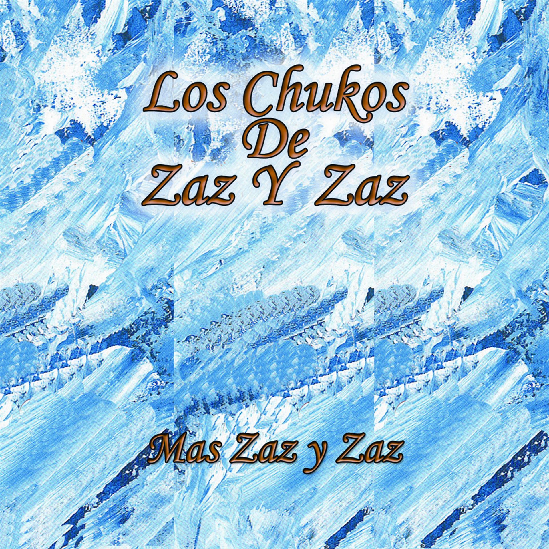 Постер альбома Al Zaz Y Zaz, Con El Grupo Zaz Y Zaz De Rene Rodriguez