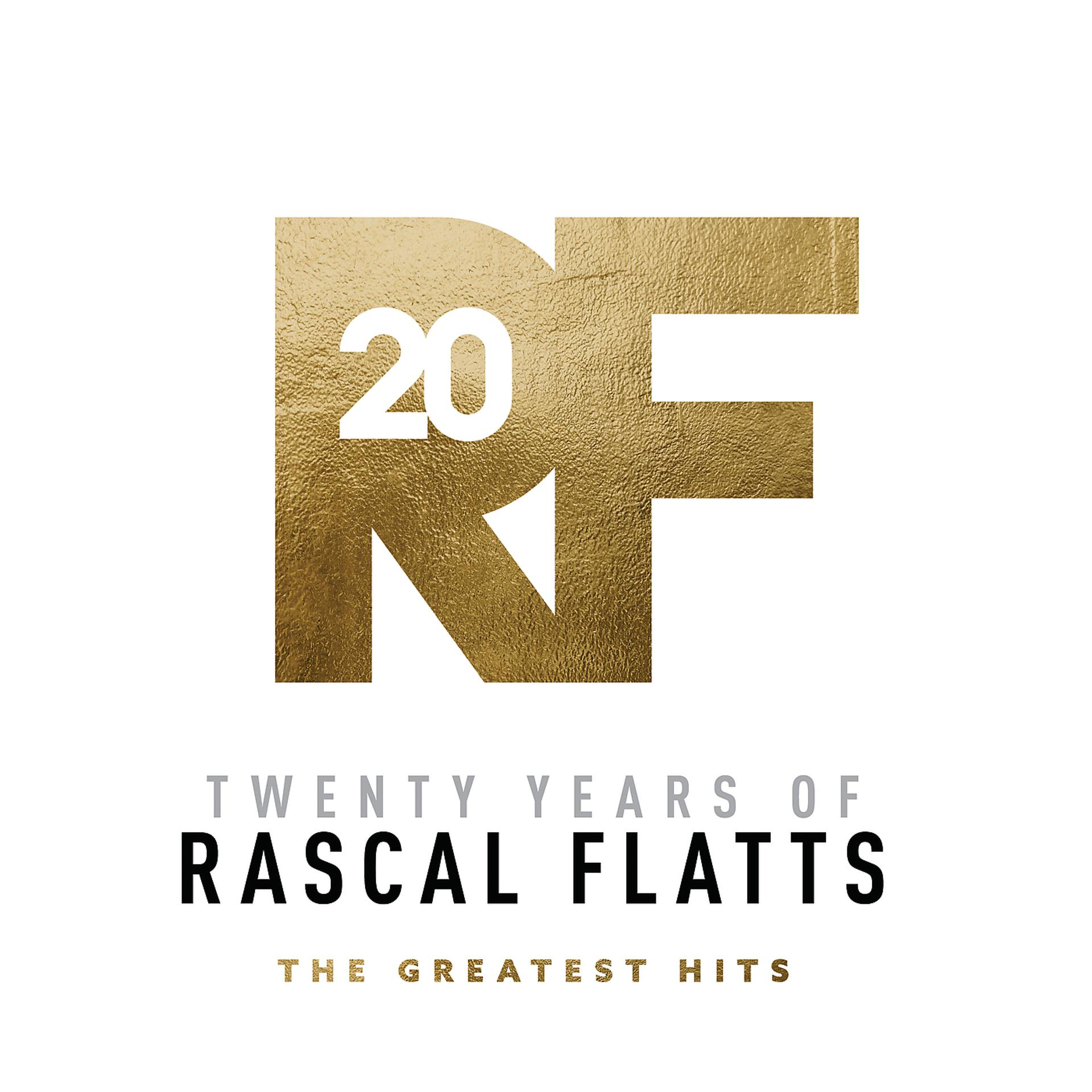 Постер альбома Twenty Years Of Rascal Flatts - The Greatest Hits